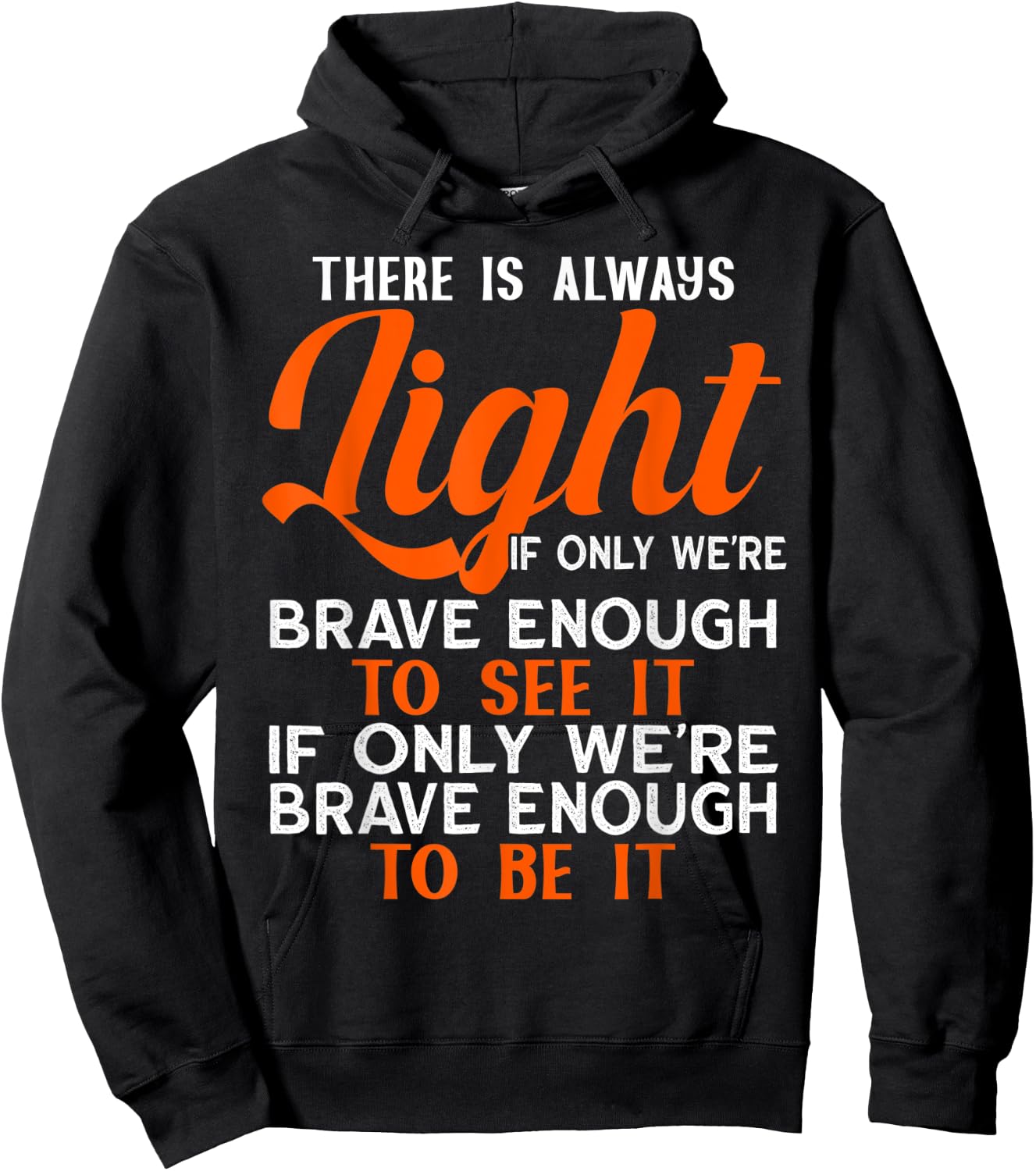 Hill We Climb There is Always Light If We Can See It Hoodie - Hoodie | Black