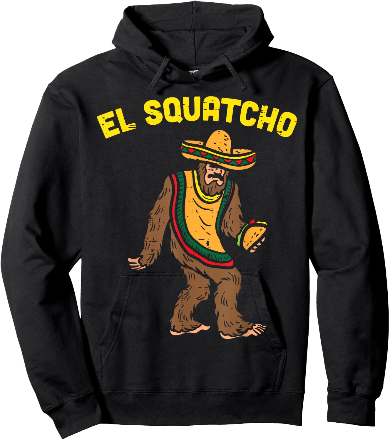 El Squatcho Mexican Bigfoot Tacos Cinco De Mayo Sasquatch Hoodie - Hoodie | Black