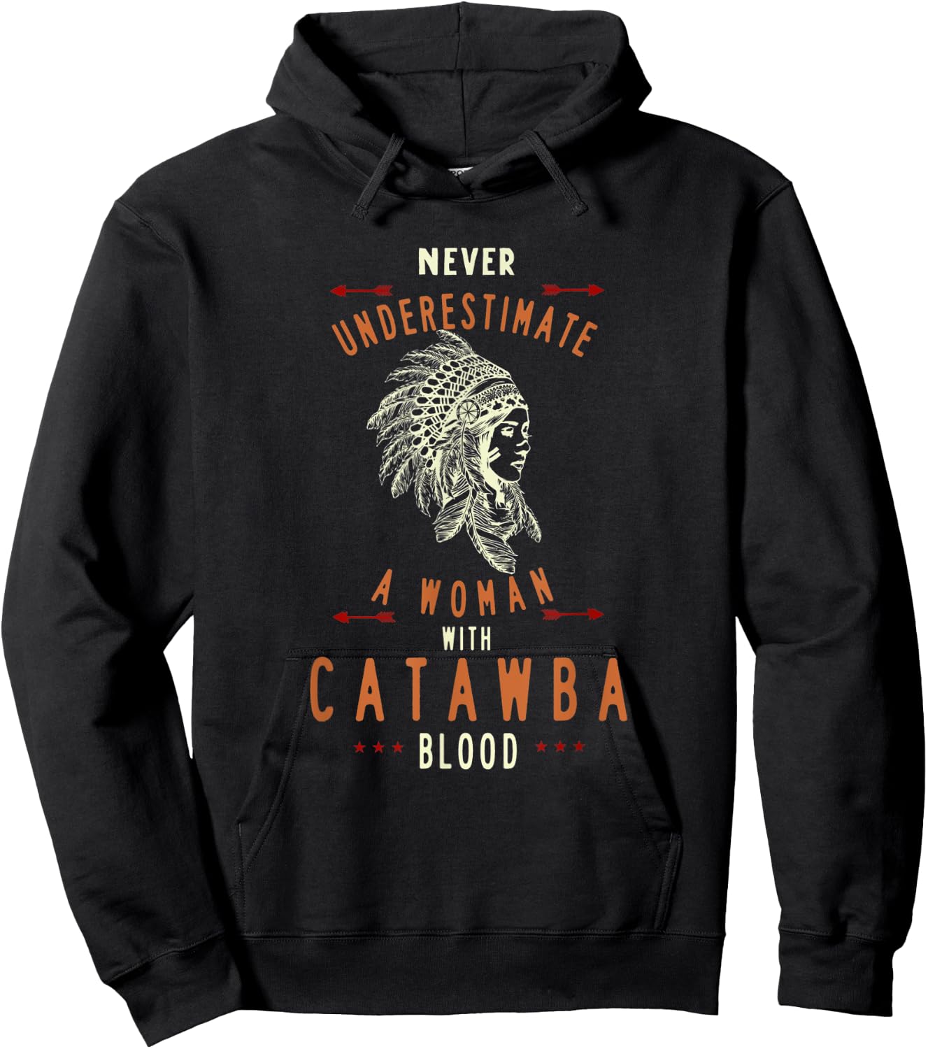 Catawba Native American Indian Woman Never Underestimate Hoodie - Hoodie | Black