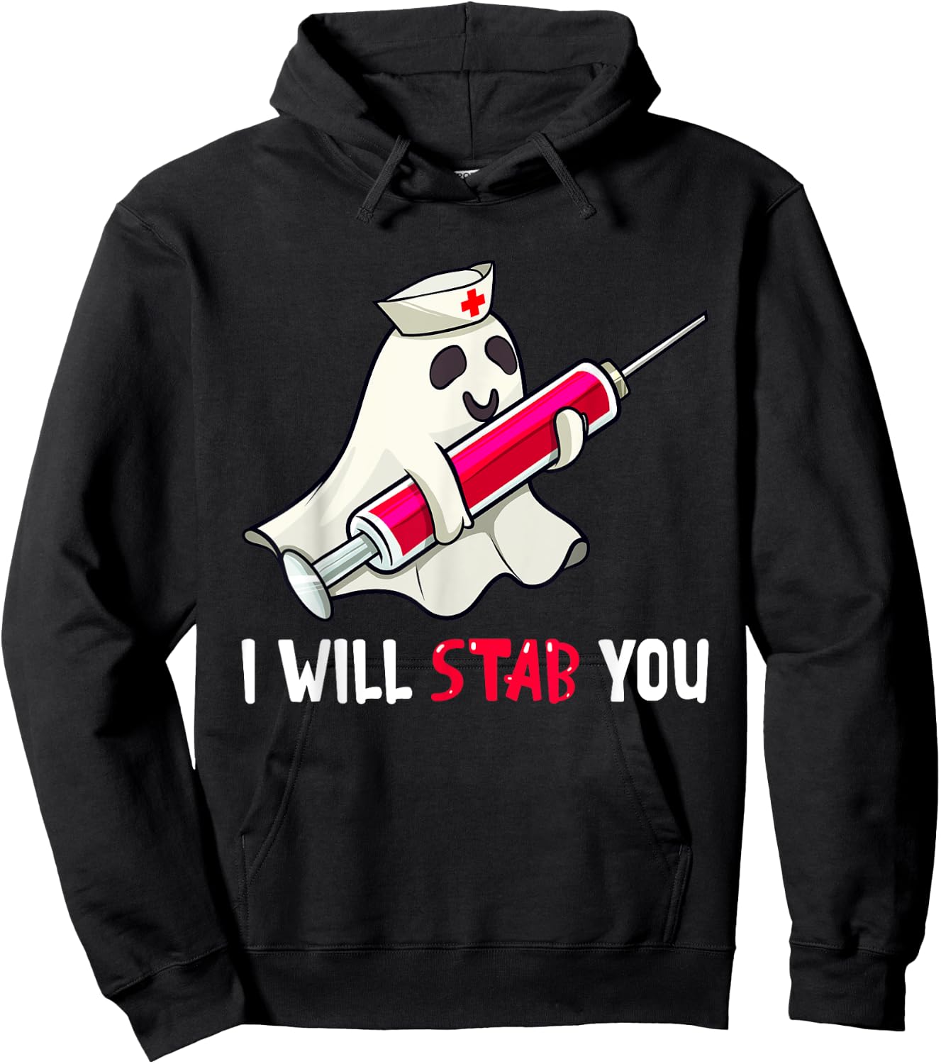 I Will Stab You Nurse Ghost Boo Funny Halloween Nursing RN Hoodie - Hoodie | Black
