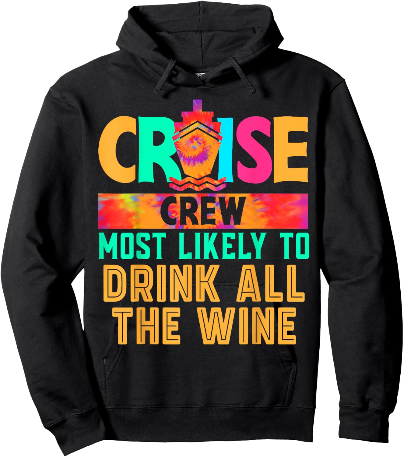 Cruise Crew Most Likely to Drink All The Wine Hippie Hoodie - Hoodie | Black