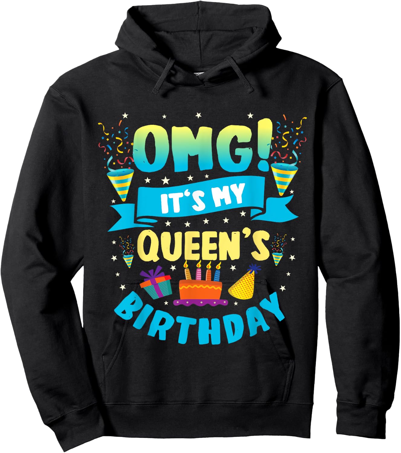 OMG It's My Queen Birthday Hoodie - Hoodie | Black