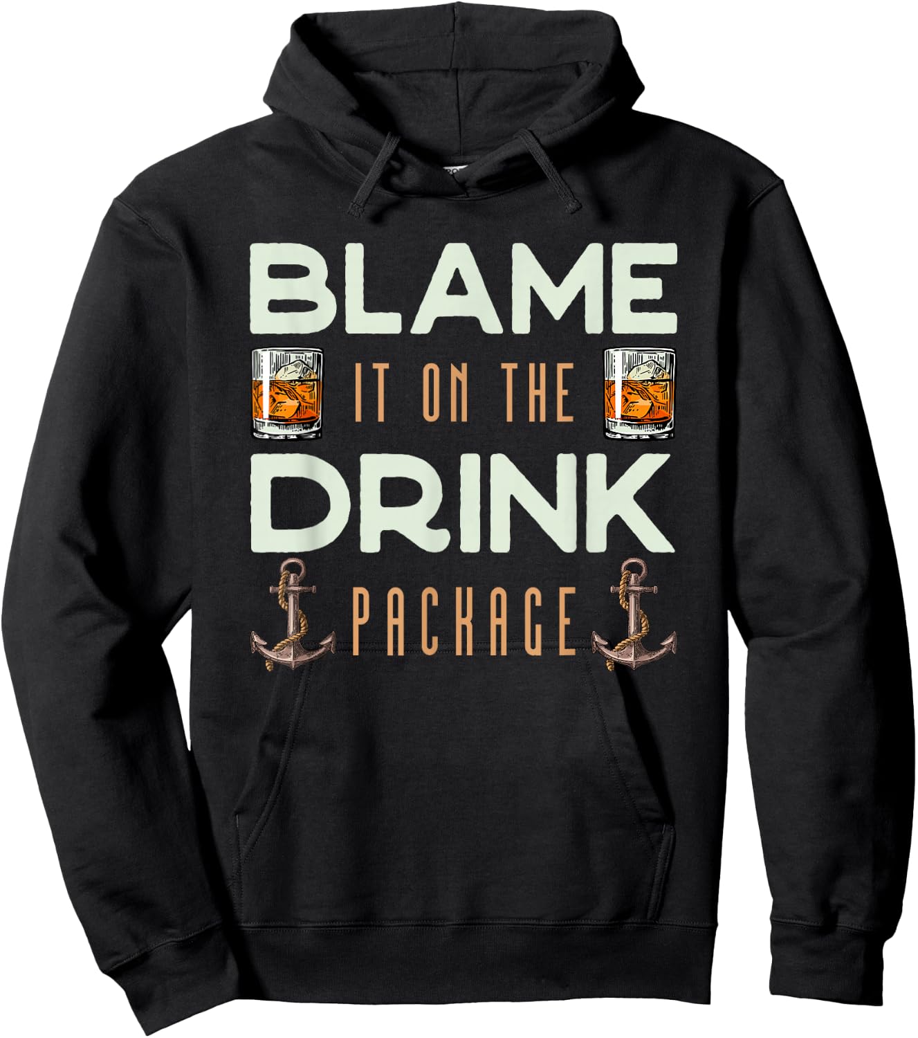 Kreuzfahrt Party Zeit Blame It On The Drink Package Funny Cruise Hoodie - Hoodie | Black