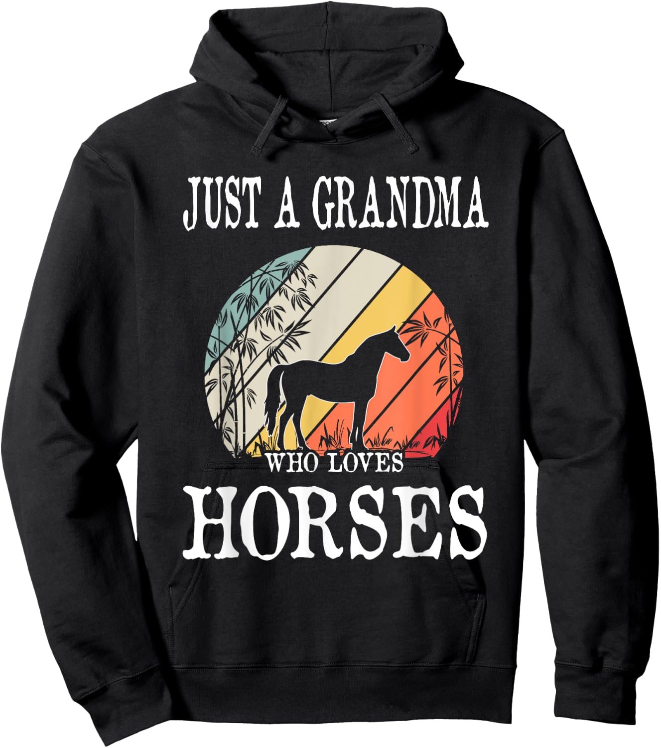 Just A Grandma Who Loves Horses Hoodie - Hoodie | Black