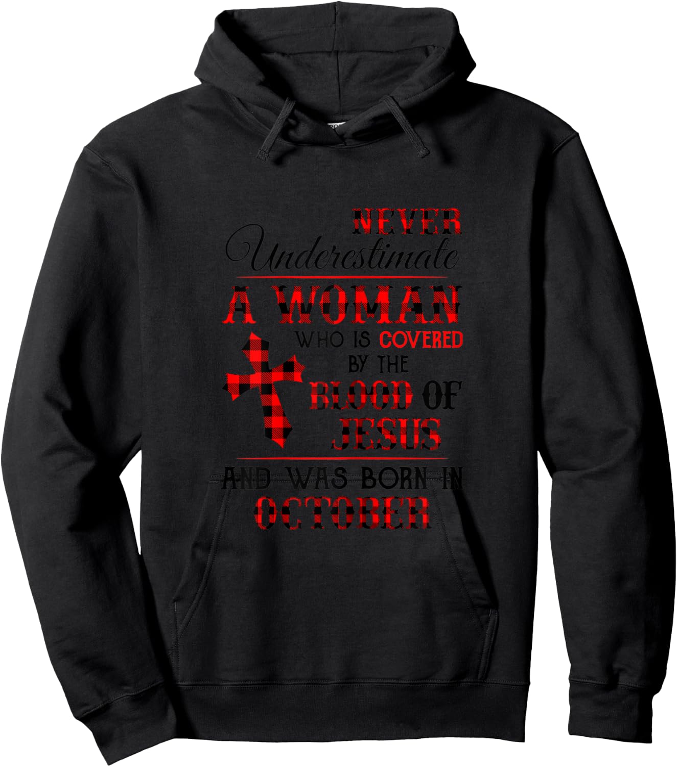 Covered By The Blood Of Jesus And Was Born In October Hoodie - Hoodie | Black