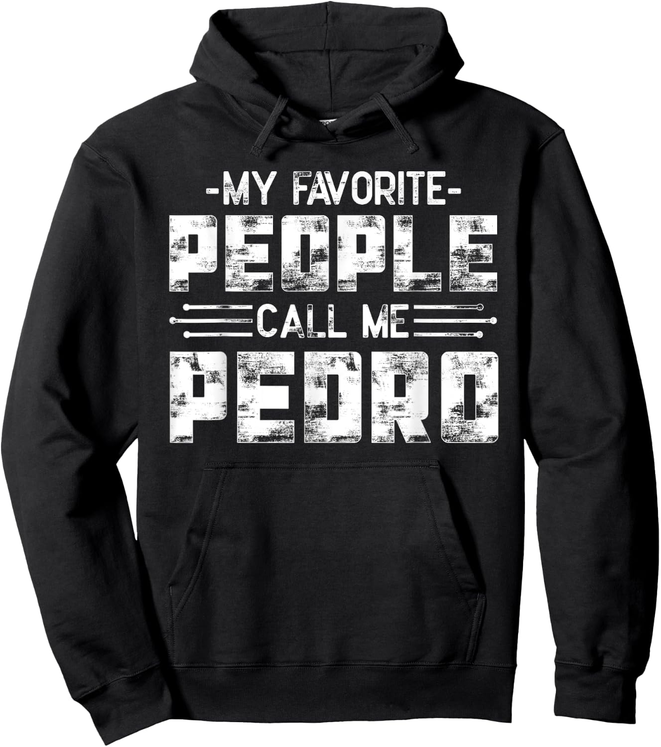 My Favorite People Call Me Pedro Hoodie - Hoodie | Black
