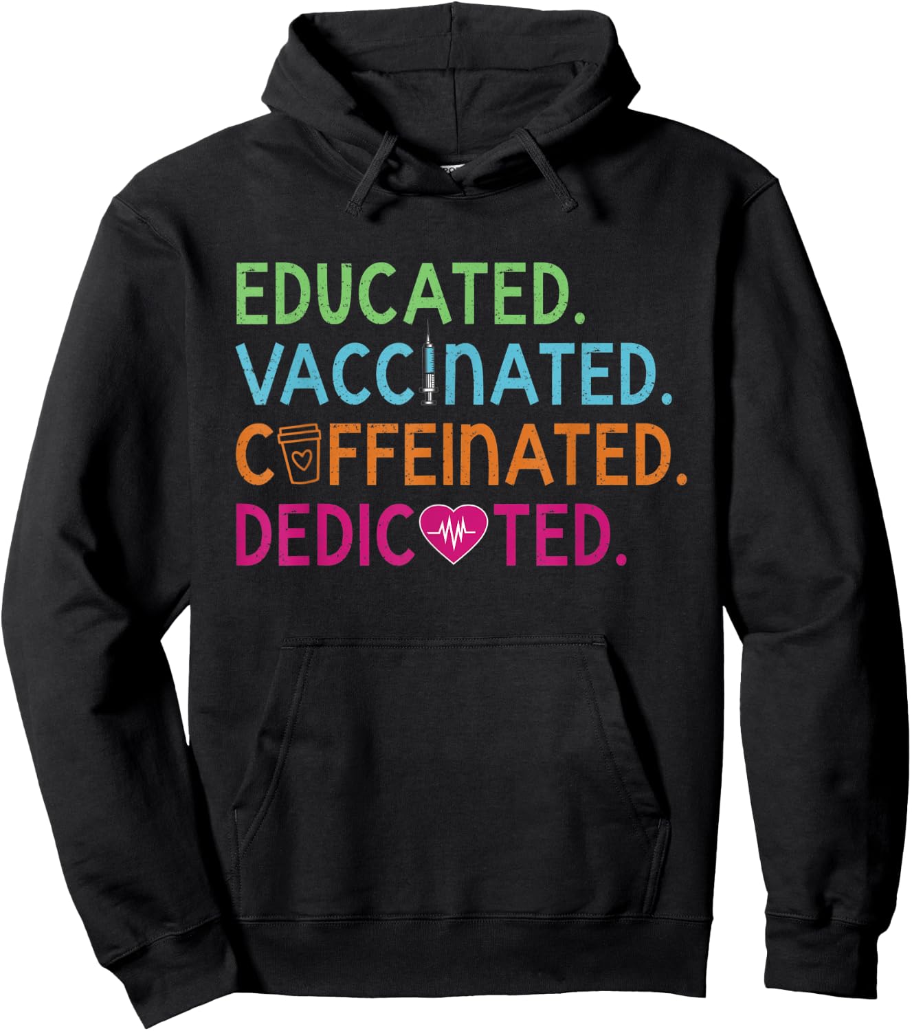 Educated Vaccinated Caffeinated Dedicated Nurse Coffee Gift Hoodie - Hoodie | Black
