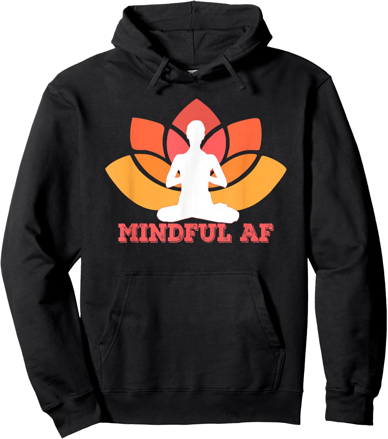 MINDFUL AF Funny as f-ck Meme Yoga Meditation Meme Hoodie - Hoodie | Black