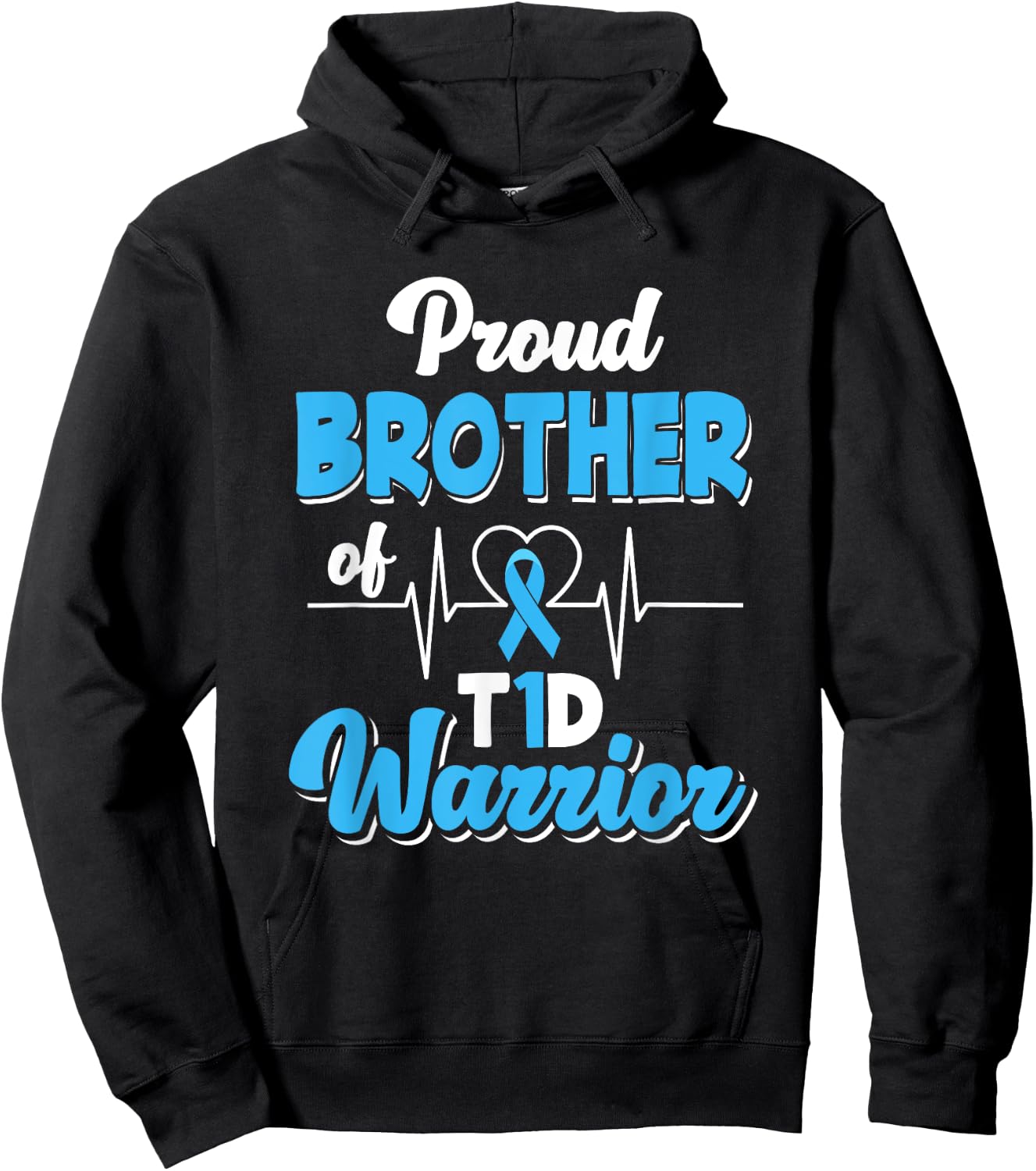 Proud Brother Of A T1D Warrior Diabetic Diabetes Awareness Hoodie - Hoodie | Black