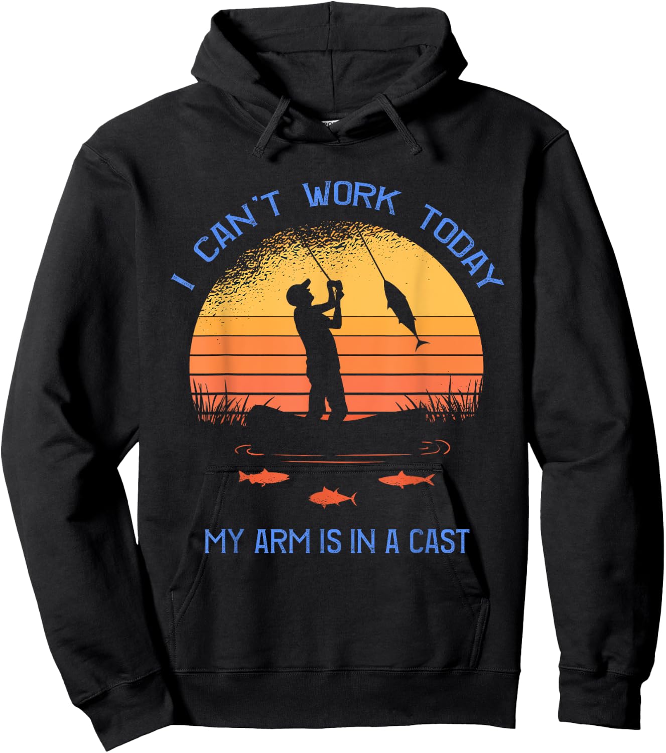 Fisherman I can't work today my arm is in a cast Funny Hoodie - Hoodie | Black