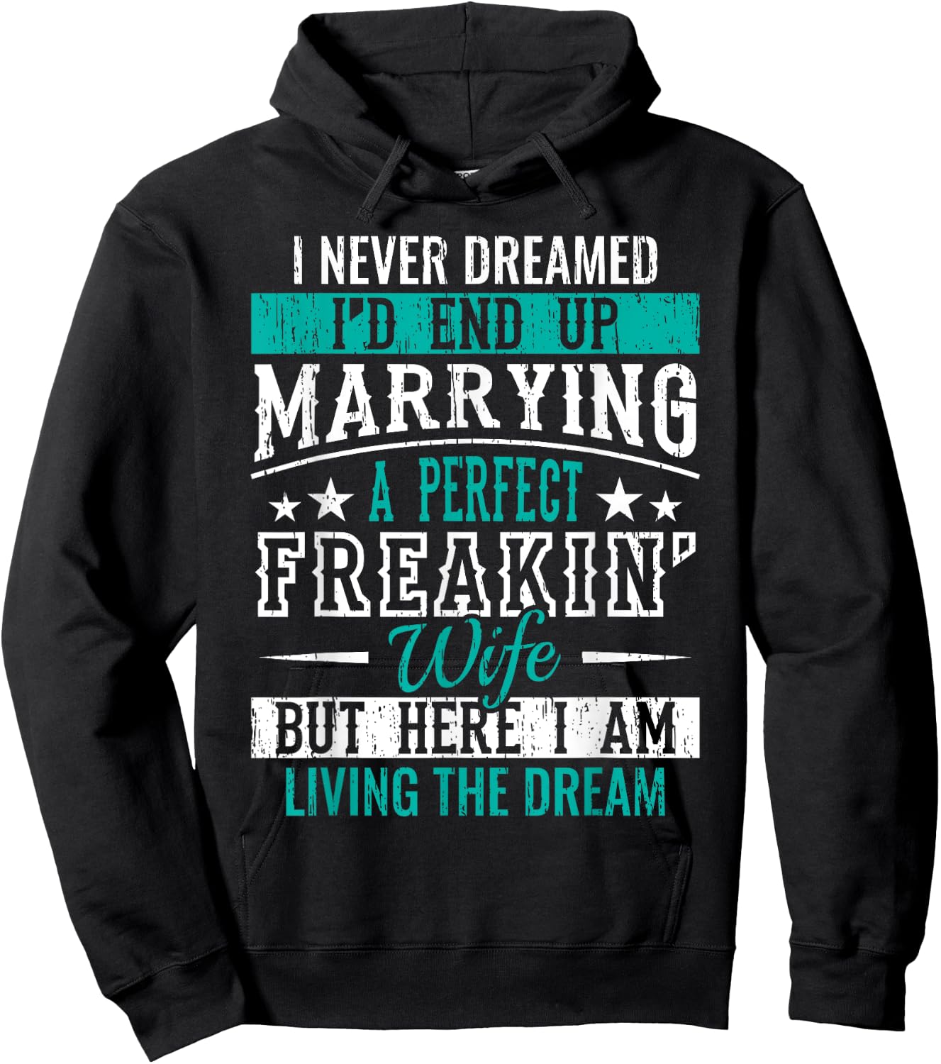 Husband I Never Dreamed I'd End Up Marrying A Perfect Wife Short Sleeve Hoodie - Hoodie | Black