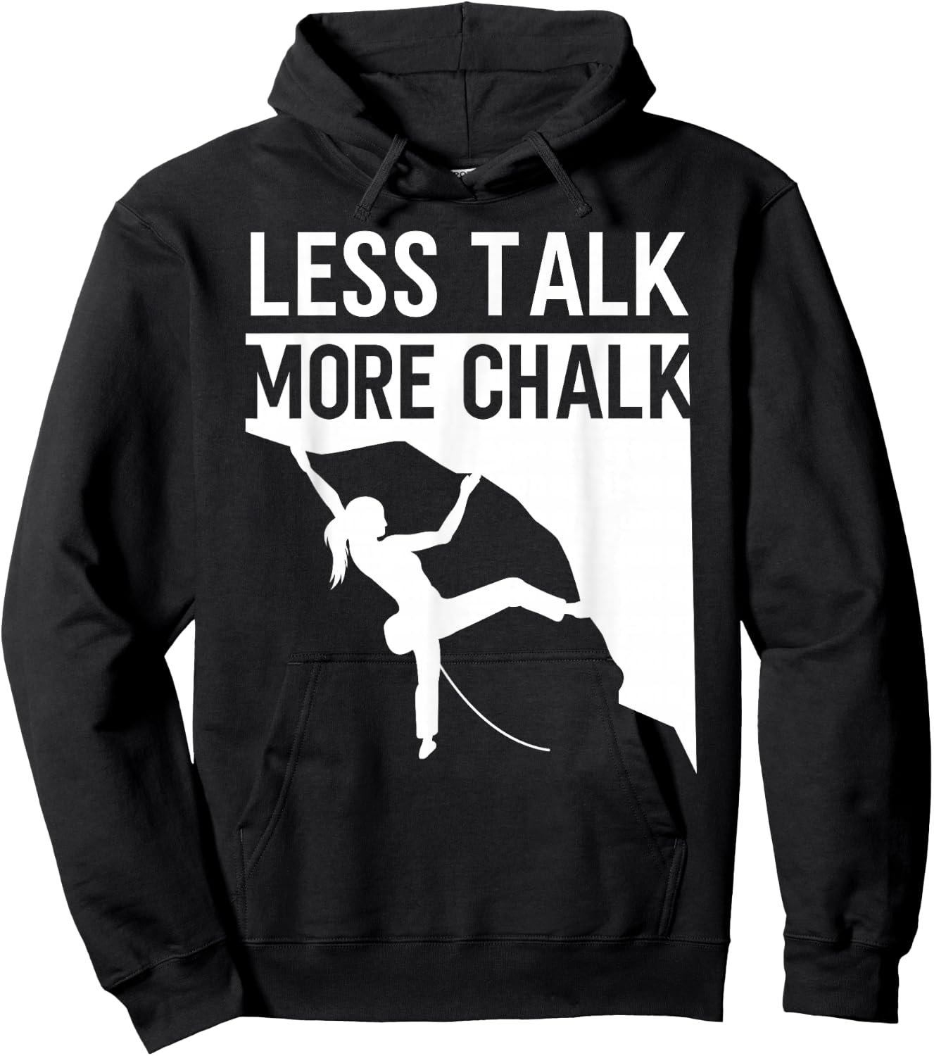 Rock Climbing Climber Less Talk More Chalk Carabiner Girl Hoodie - Hoodie | Black