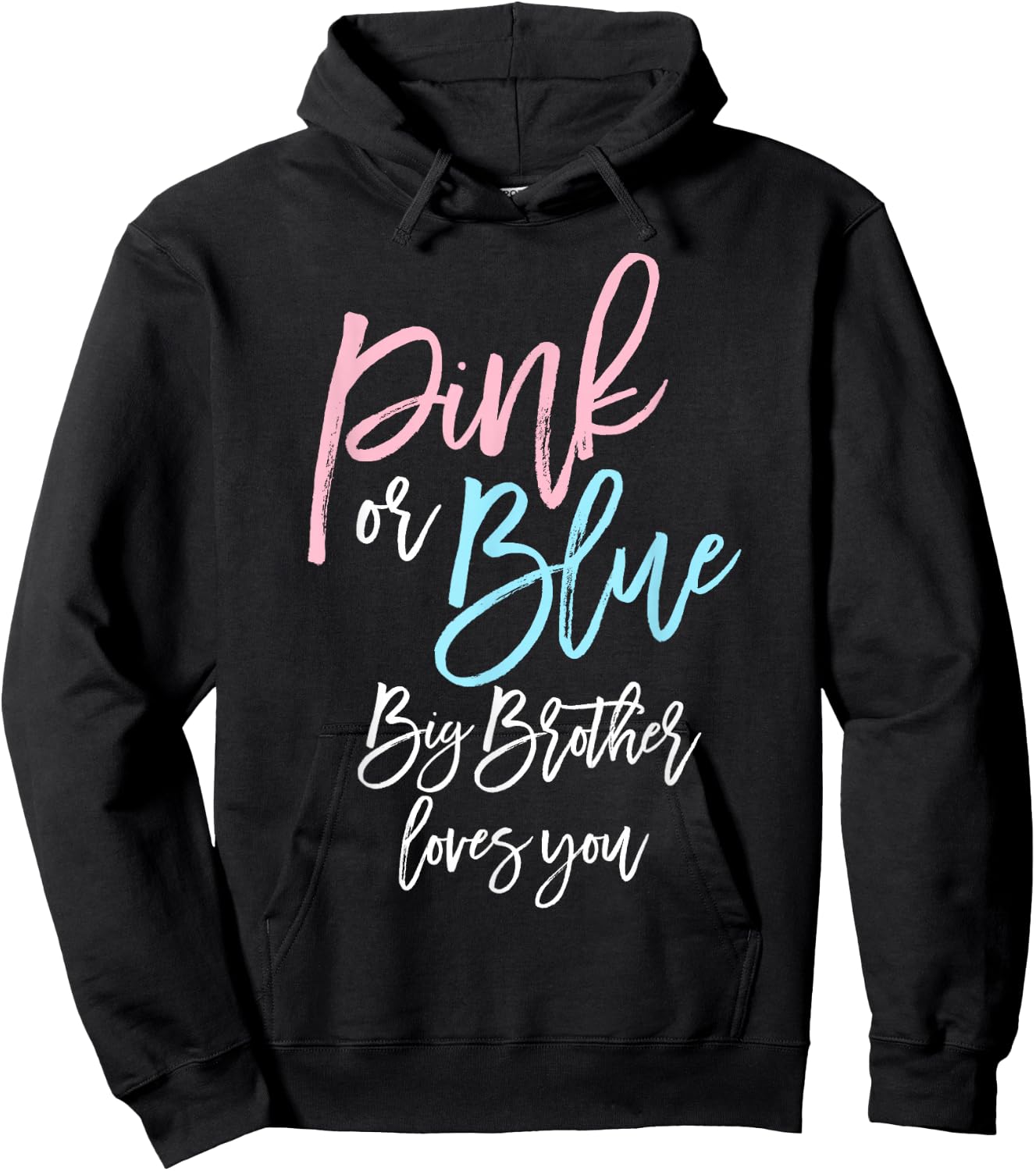 Pink or Blue Big Brother Gender Reveal Baby Shower Sibling Hoodie - Hoodie | Black