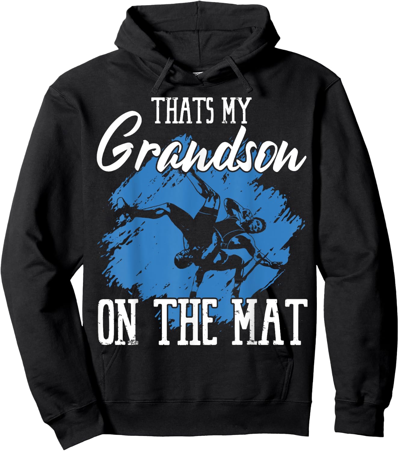 That's My Grandson On The Mat Professional Wrestler Athlete Hoodie - Hoodie | Black