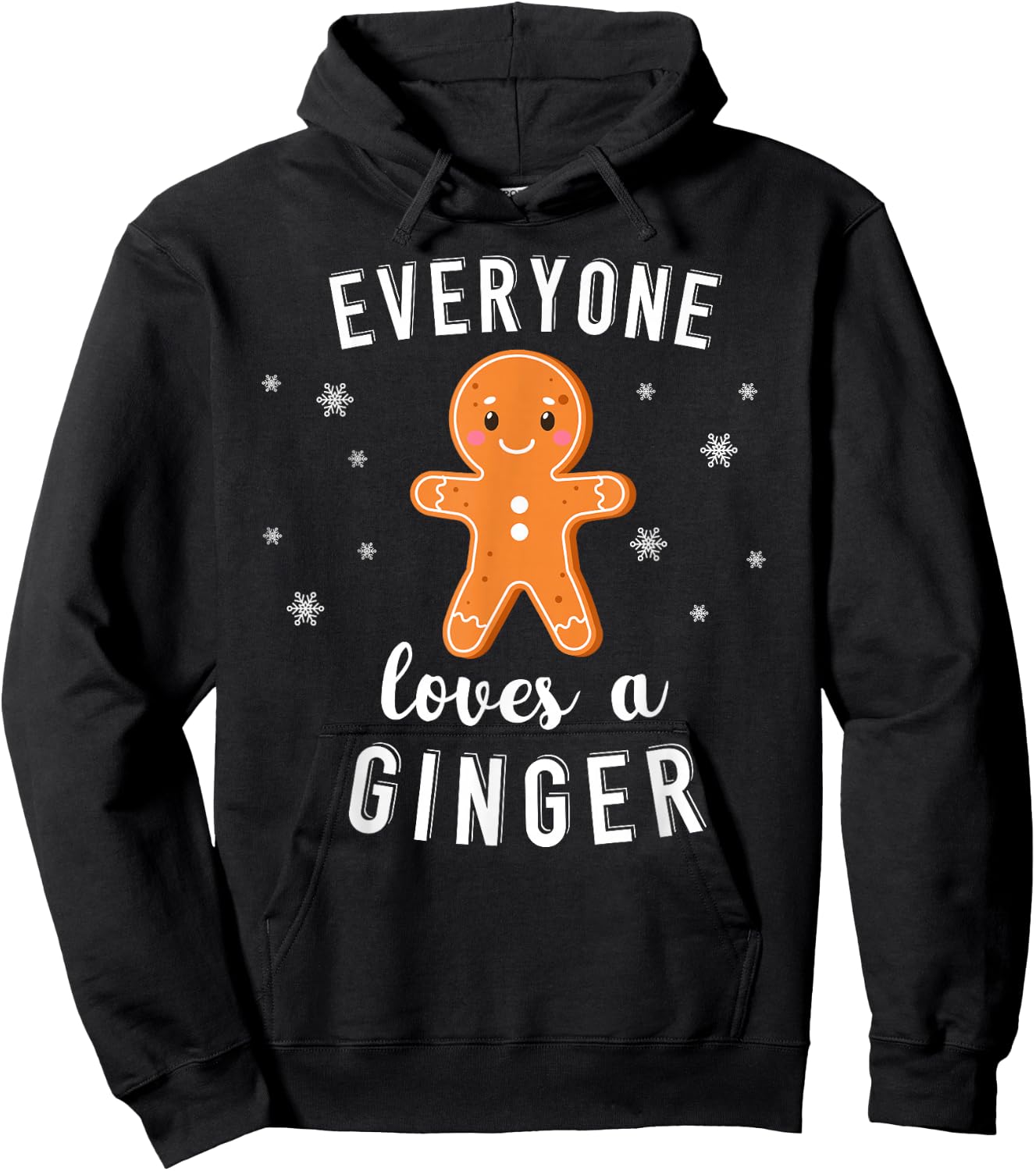 Everyone Loves a Ginger Funny Christmas Holiday Hoodie - Hoodie | Black