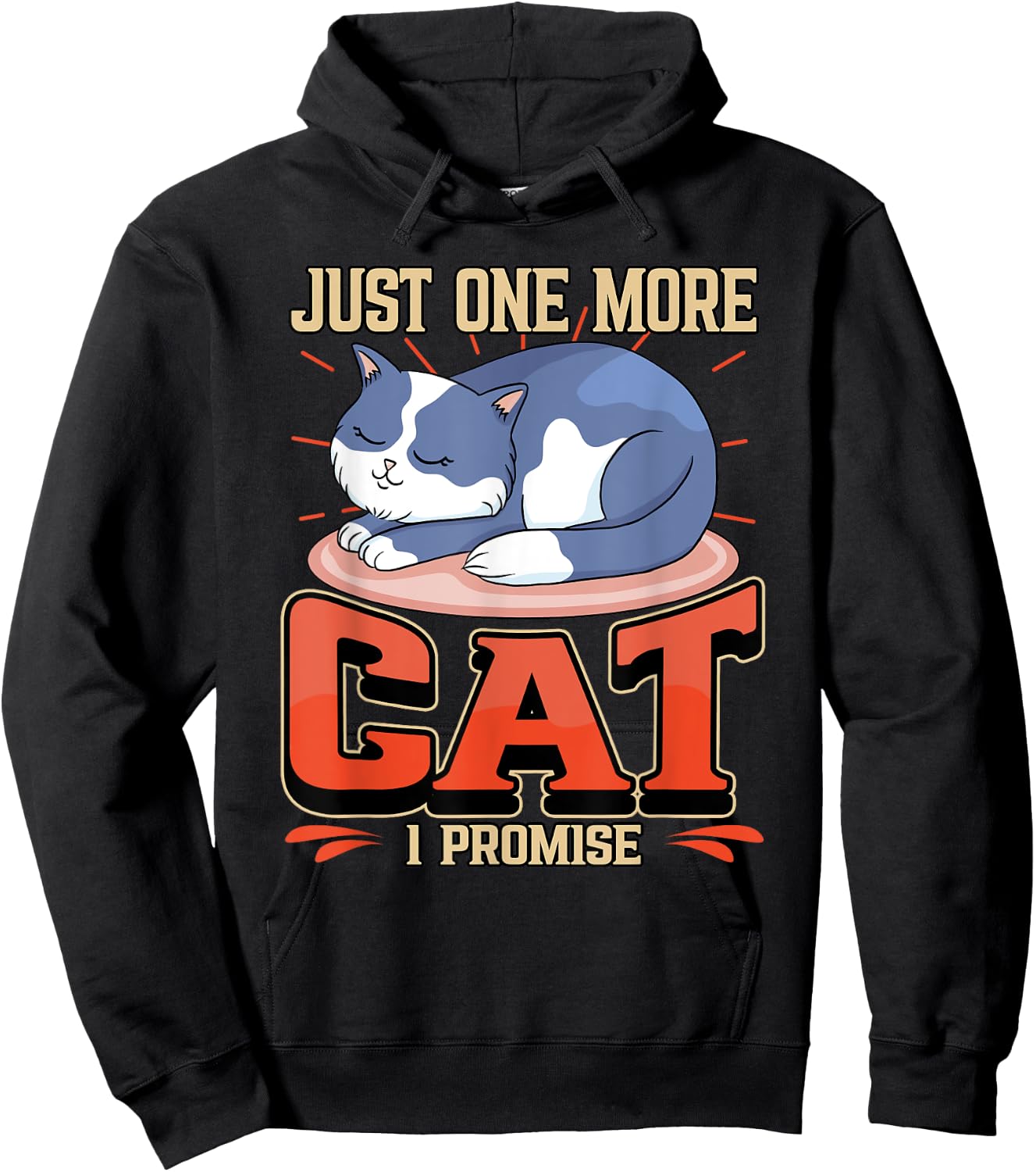 Just One More Cat I Promise Cute Paws Sleeping Pet Owner Hoodie - Hoodie | Black
