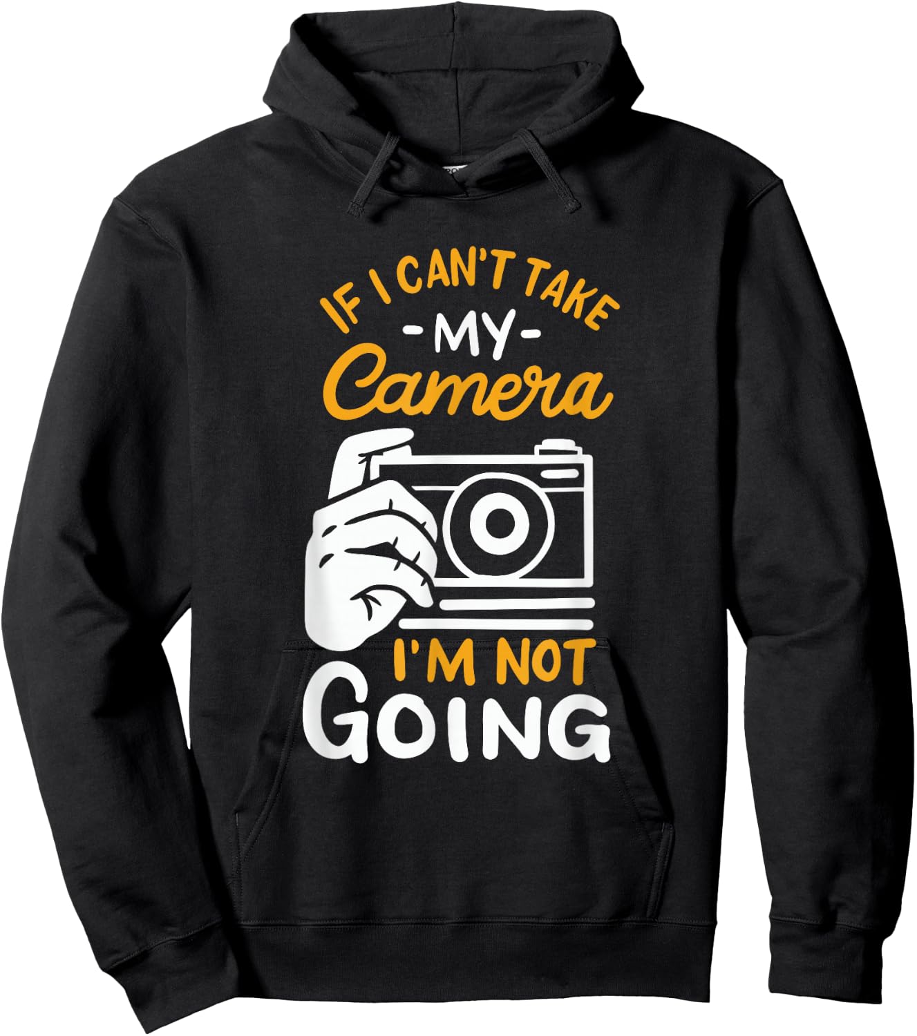 Funny Photographer Saying Photo Camera Photography Hoodie - Hoodie | Black