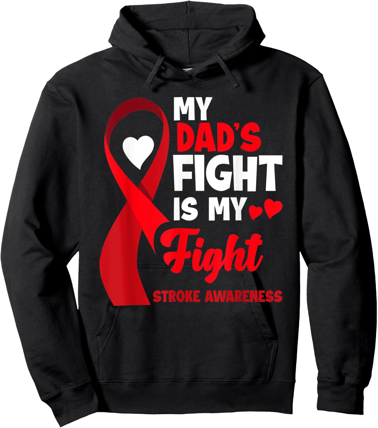 My Dad's Fight Is My Fight Family Support Stroke Awareness Hoodie - Hoodie | Black