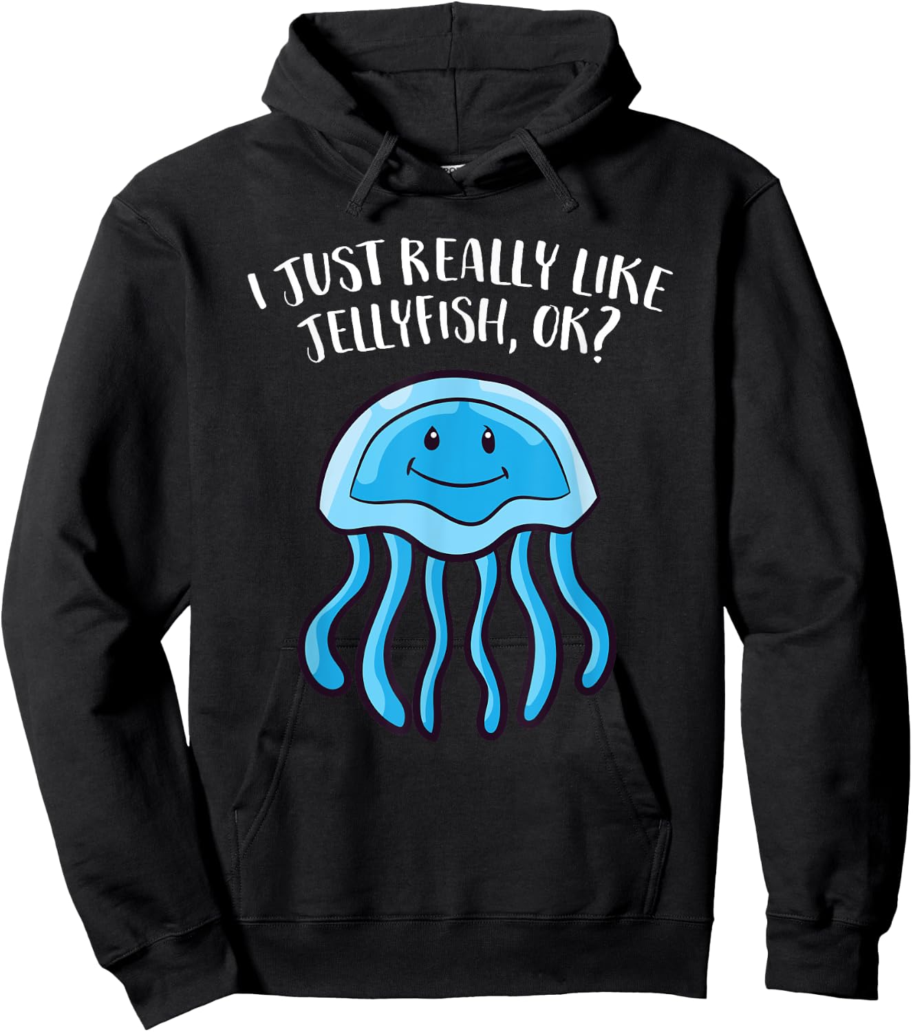 Funny Jellyfish I Just Really Like Jellyfish Hoodie - Hoodie | Black