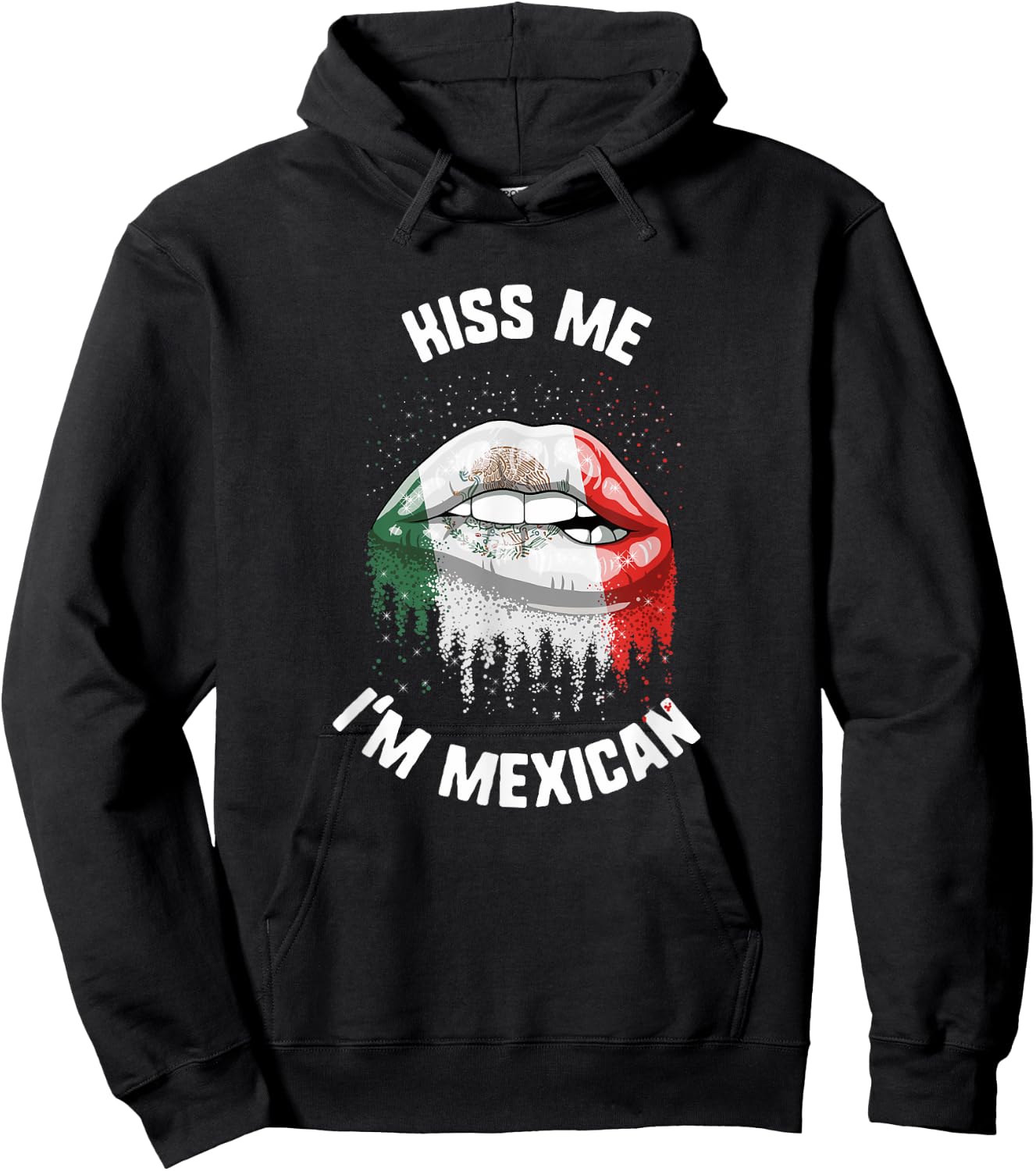 Cinco De Mayo Kiss Me I'm Mexican Kiss Lips Mexico Flag Hoodie - Hoodie | Black
