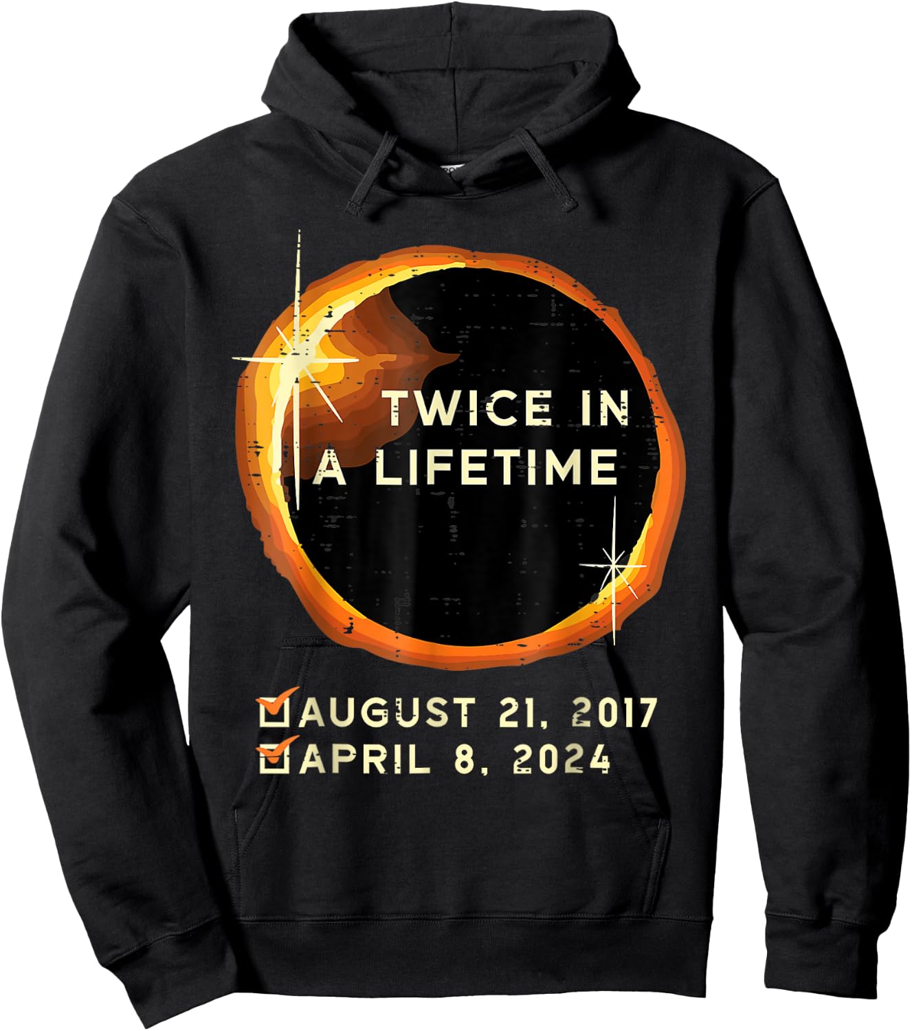 Twice In A Lifetime Total Solar Eclipse 2024 Men Women Kids Hoodie - Hoodie | Black