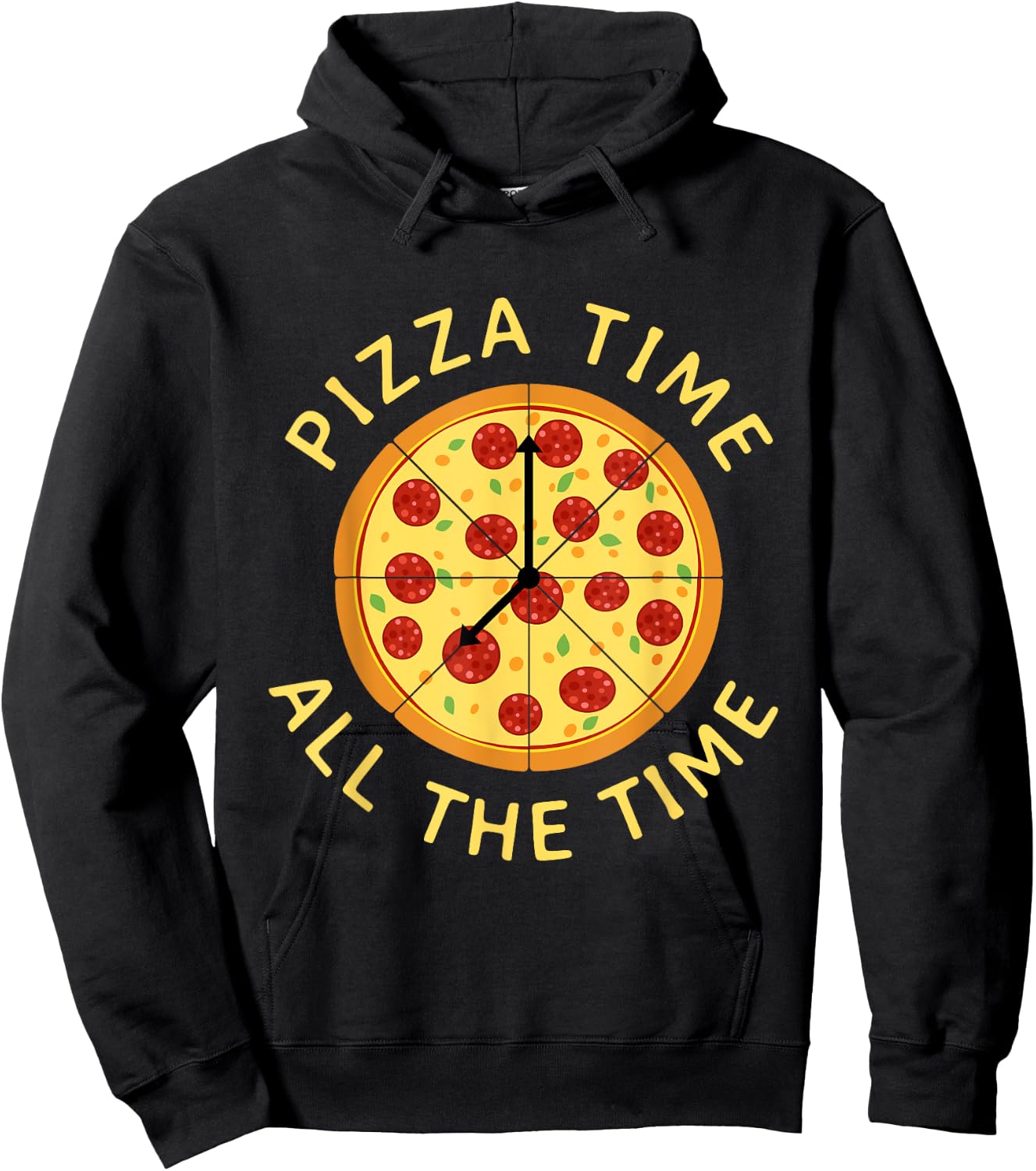 Pizza Time All The Time - Food Lover Foodie Hoodie - Hoodie | Black