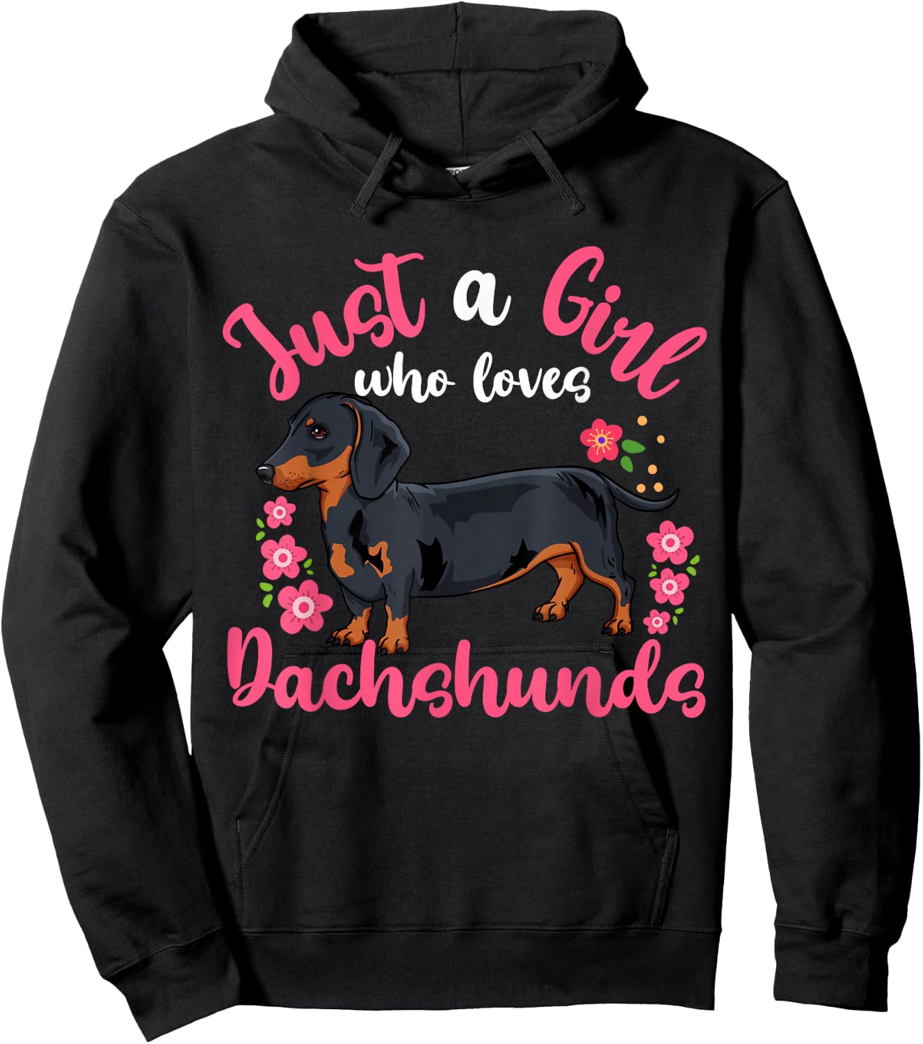Dachshund Just a Girl Who Loves Dachshunds Hoodie - Hoodie | Black