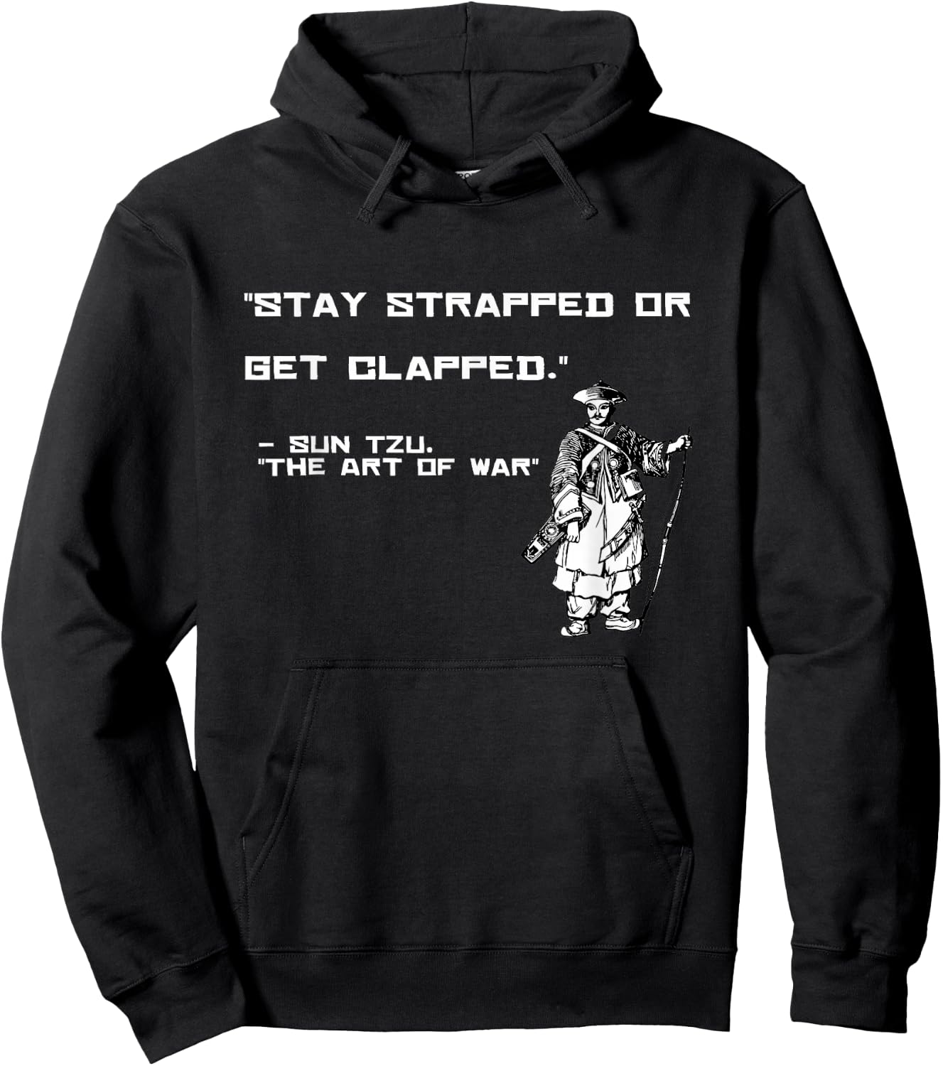The art of the war Sun Tzu gift remains strapped on Hoodie - Hoodie | Black