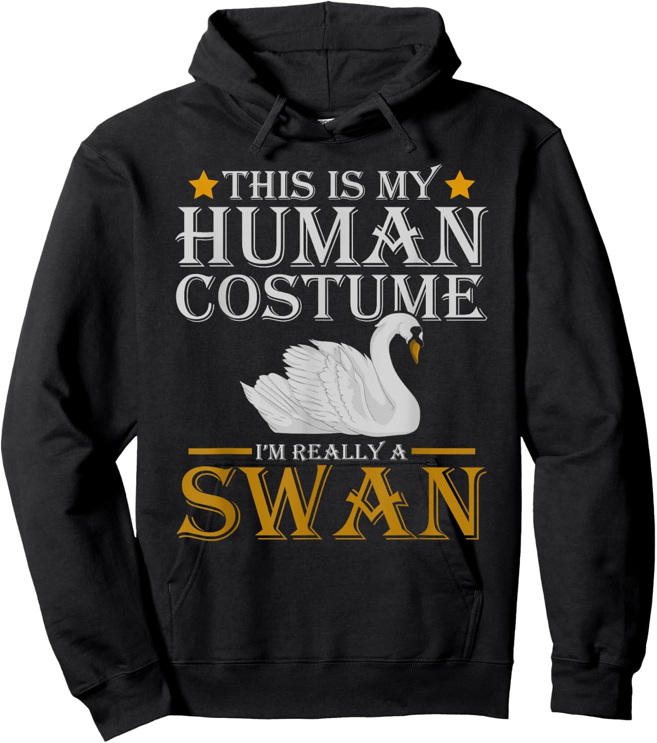 Funny Costume This Is My Human Costume Im Really A Swan Hoodie - Hoodie | Black