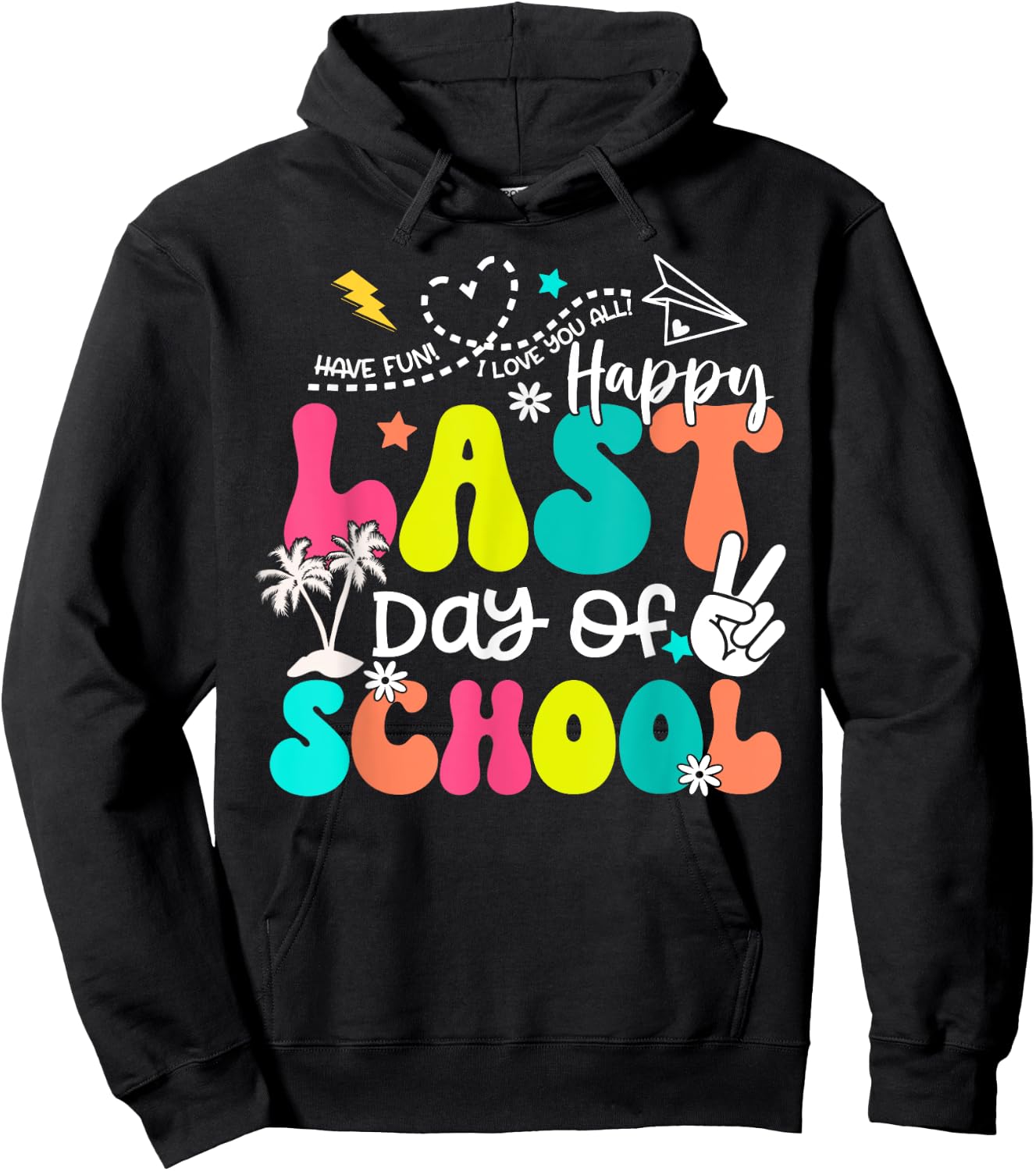 Happy Last Day Of School Boys Girls Teacher Hello Summer Hoodie - Hoodie | Black