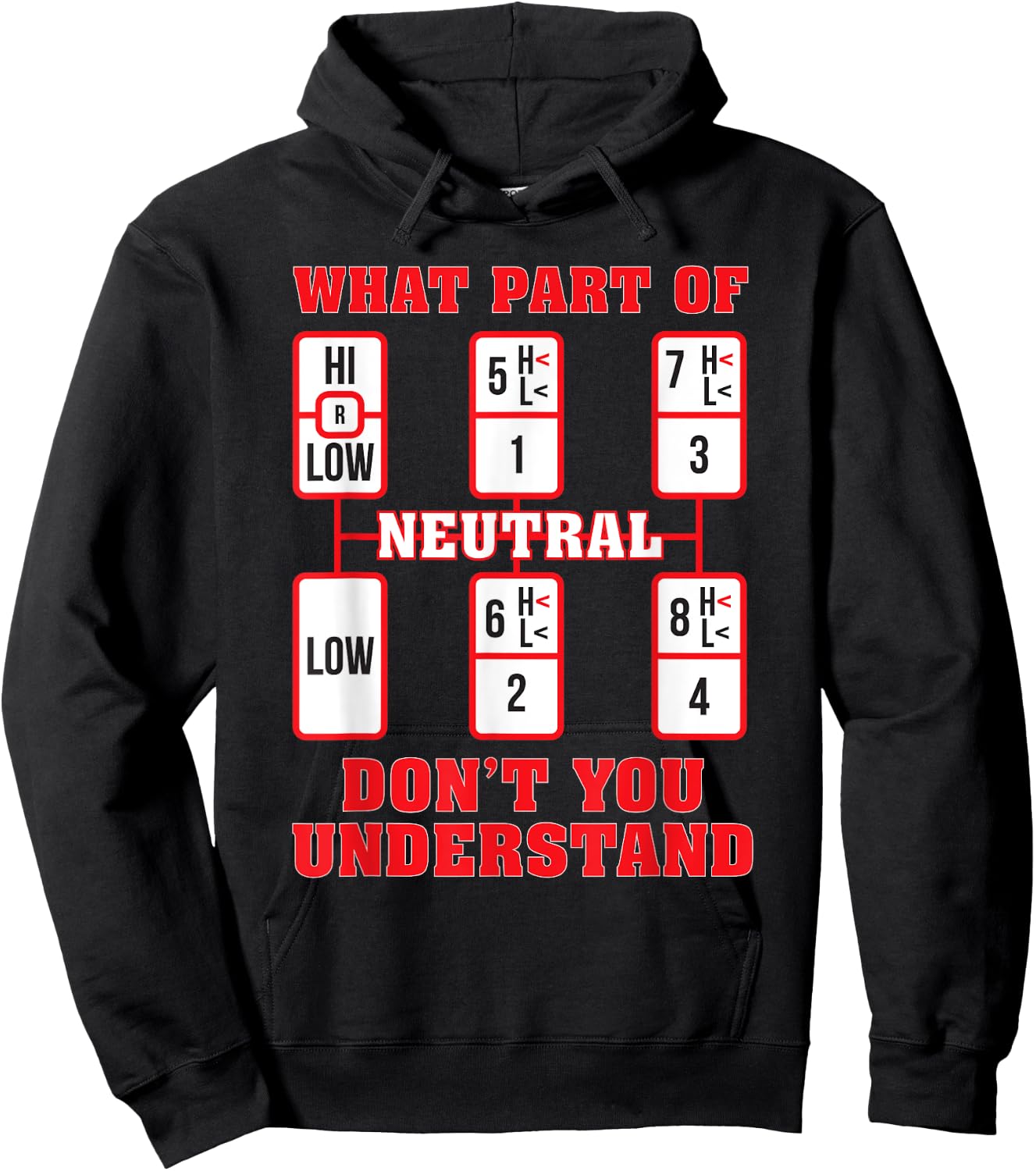 Funny Trucker Truck Shifting Manual Transmission Men Gifts Hoodie - Hoodie | Black