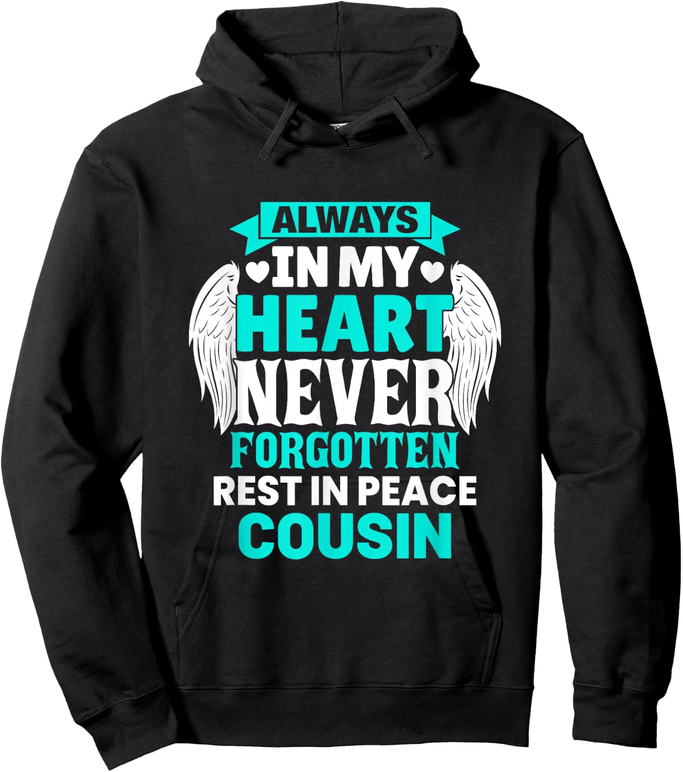 Cousin In Heaven Family Member Memorial Hoodie - Hoodie | Black