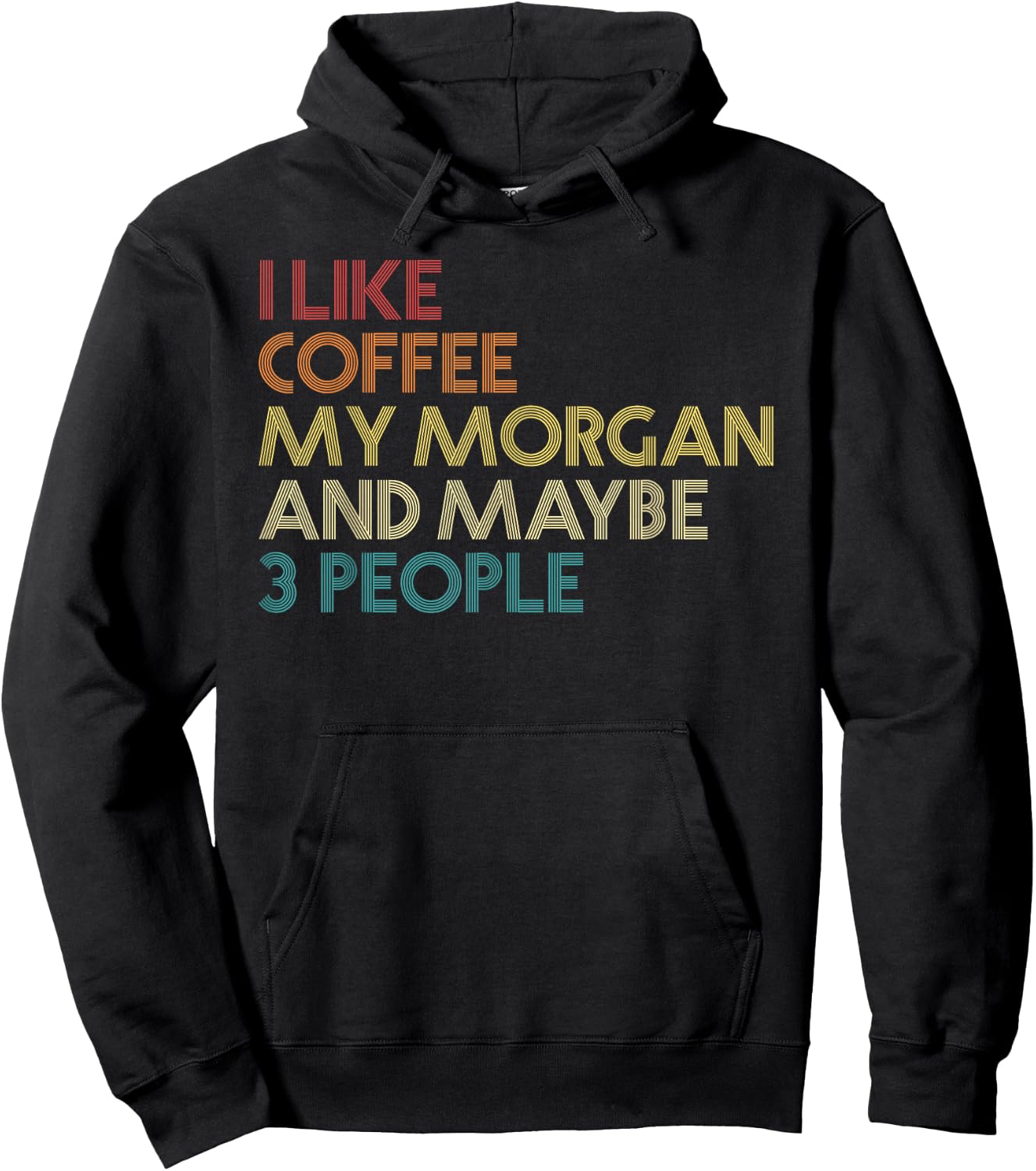 Morgan Horse Owner Gift Coffee Lover Quote Vintage Retro Hoodie - Hoodie | Black