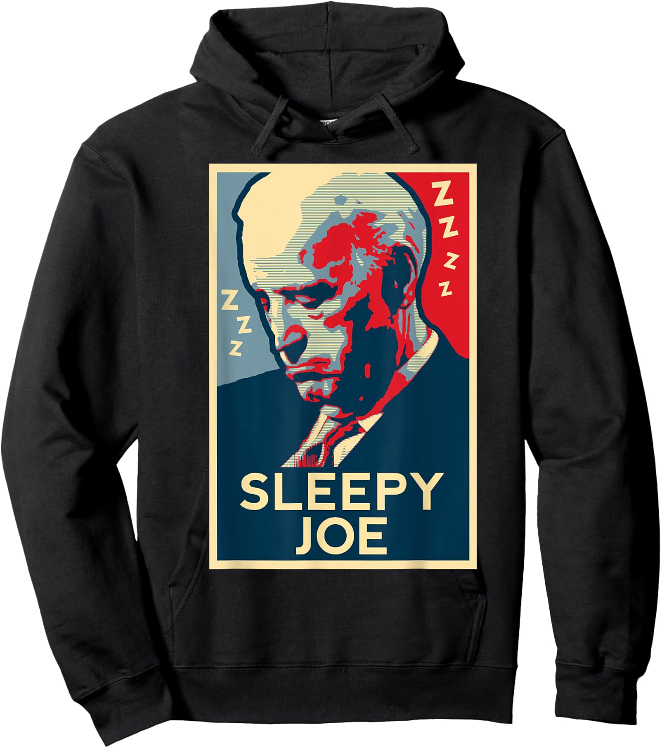 Sleepy Joe Biden: Fun Political Speeches, Protests, Campaign Hoodie - Hoodie | Black