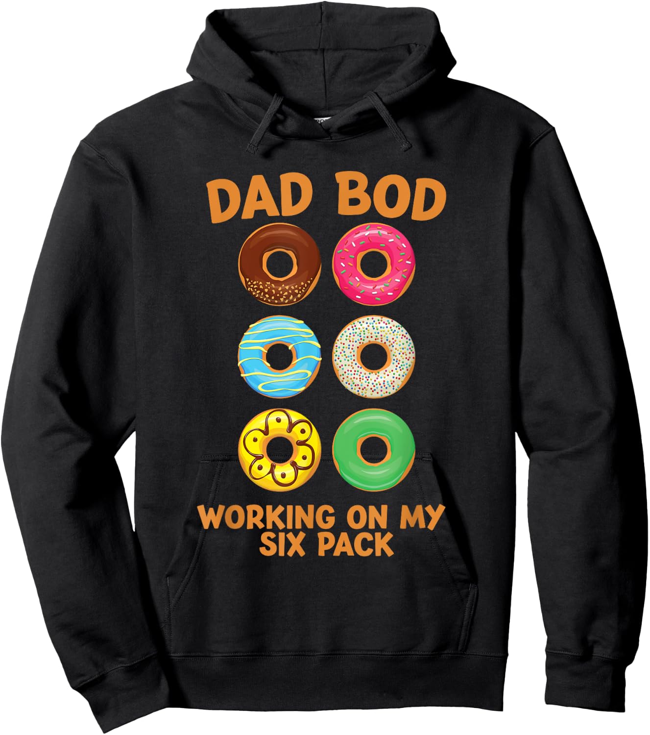 Dad Bod Working On My Six Pack donut funny father's day Hoodie - Hoodie | Black