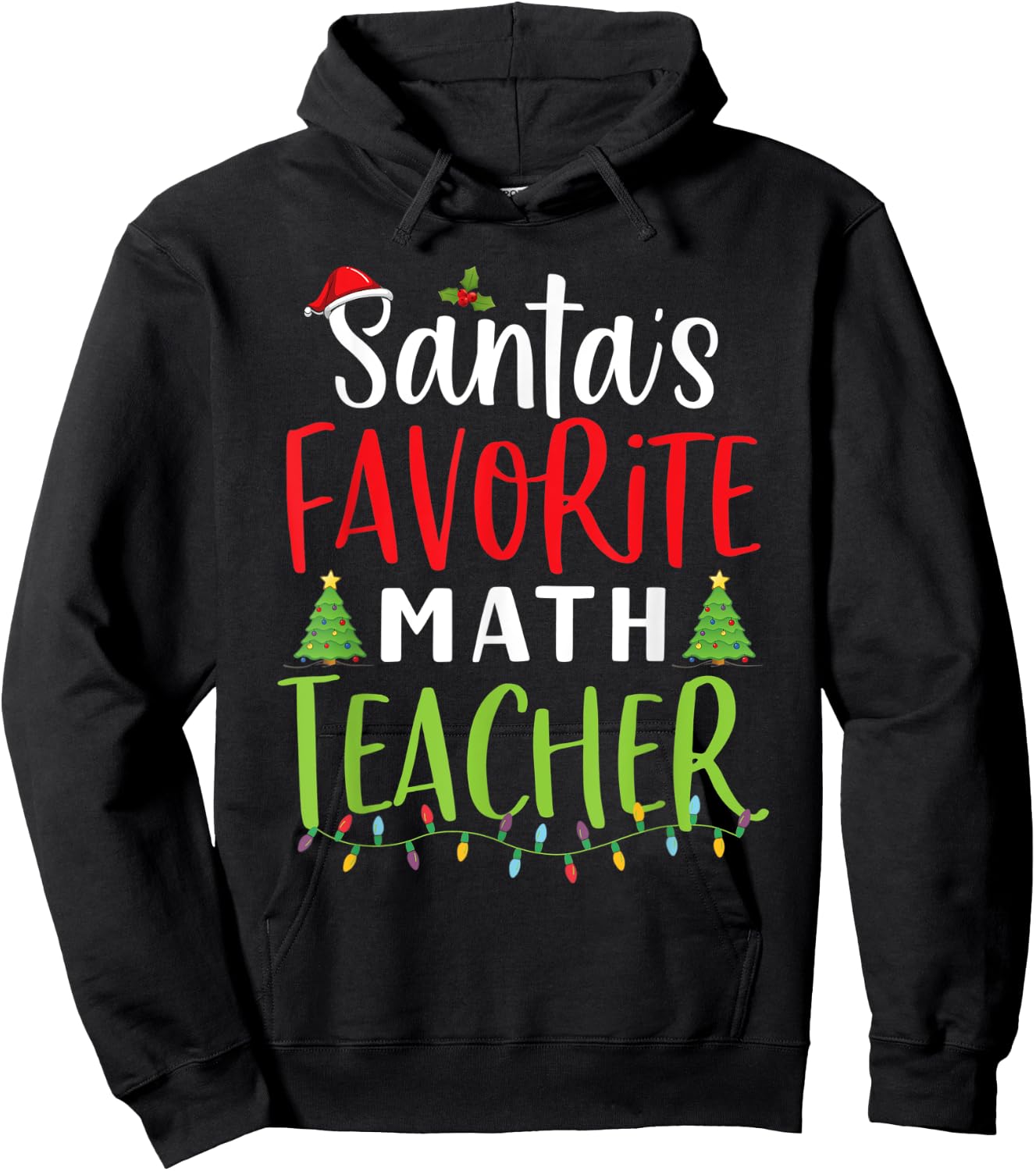 Santa's Favorite math Teacher Santa hat School Christmas Men Women Hoodie - Hoodie | Black