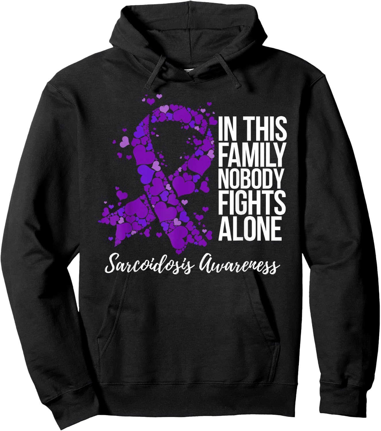 Family Support Sarcoidosis Awareness Hoodie - Hoodie | Black