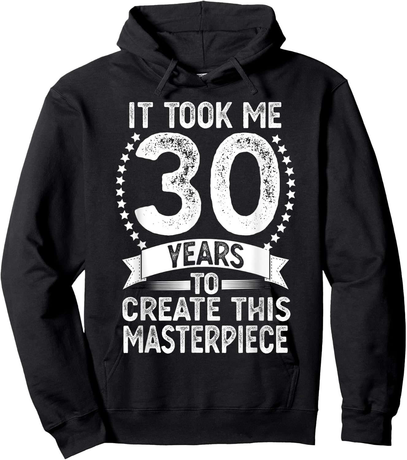 It Took Me 30 Years To Look This Good Funny 30th Birthday Hoodie - Hoodie | Black