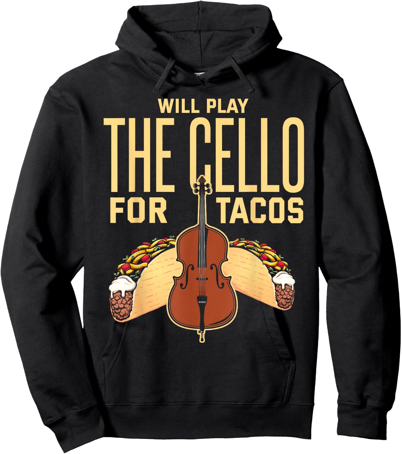 Cello Shirt Taco Lover Funny Cellist Musician Cello Player Hoodie - Hoodie | Black