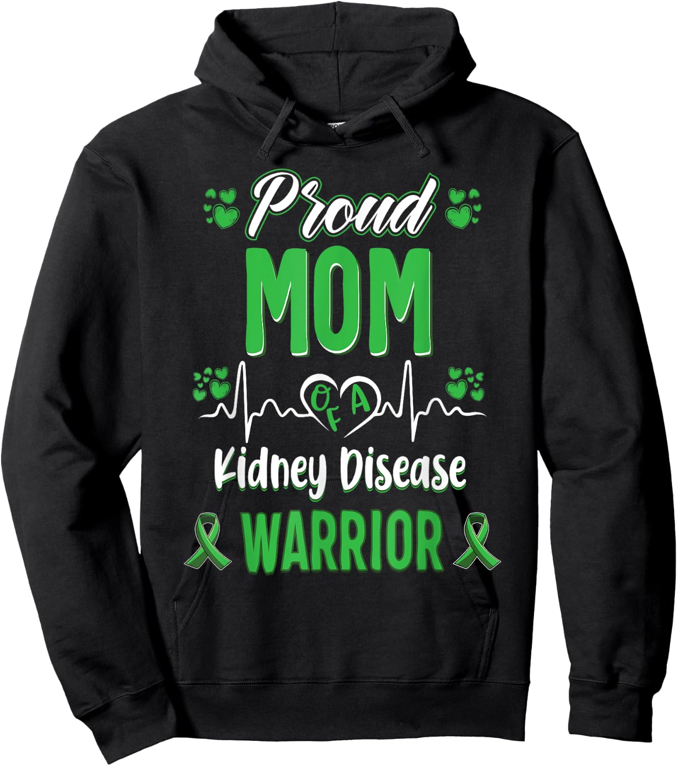 proud Mom kidney disease warrior awareness ribbon green Hoodie - Hoodie | Black