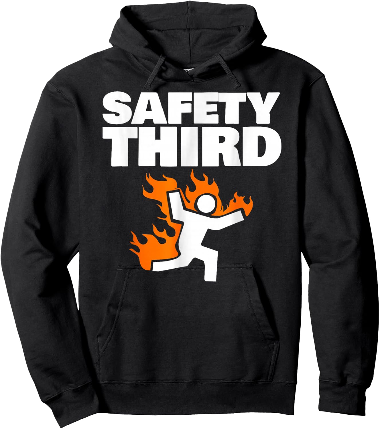 Safety Third Shirt Funny Safety Third Hoodie - Hoodie | Black