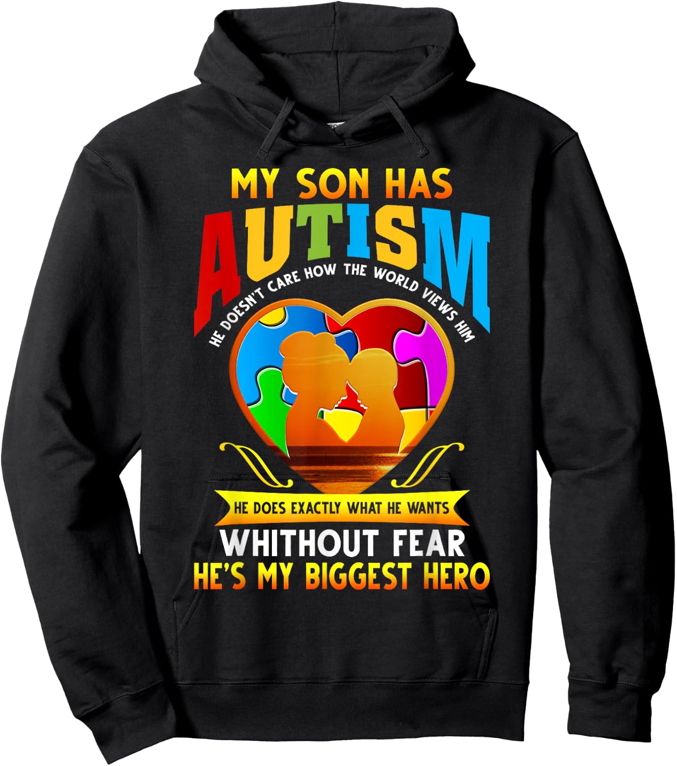 My Son Has Autism He Doesn't Care Hoodie - Hoodie | Black