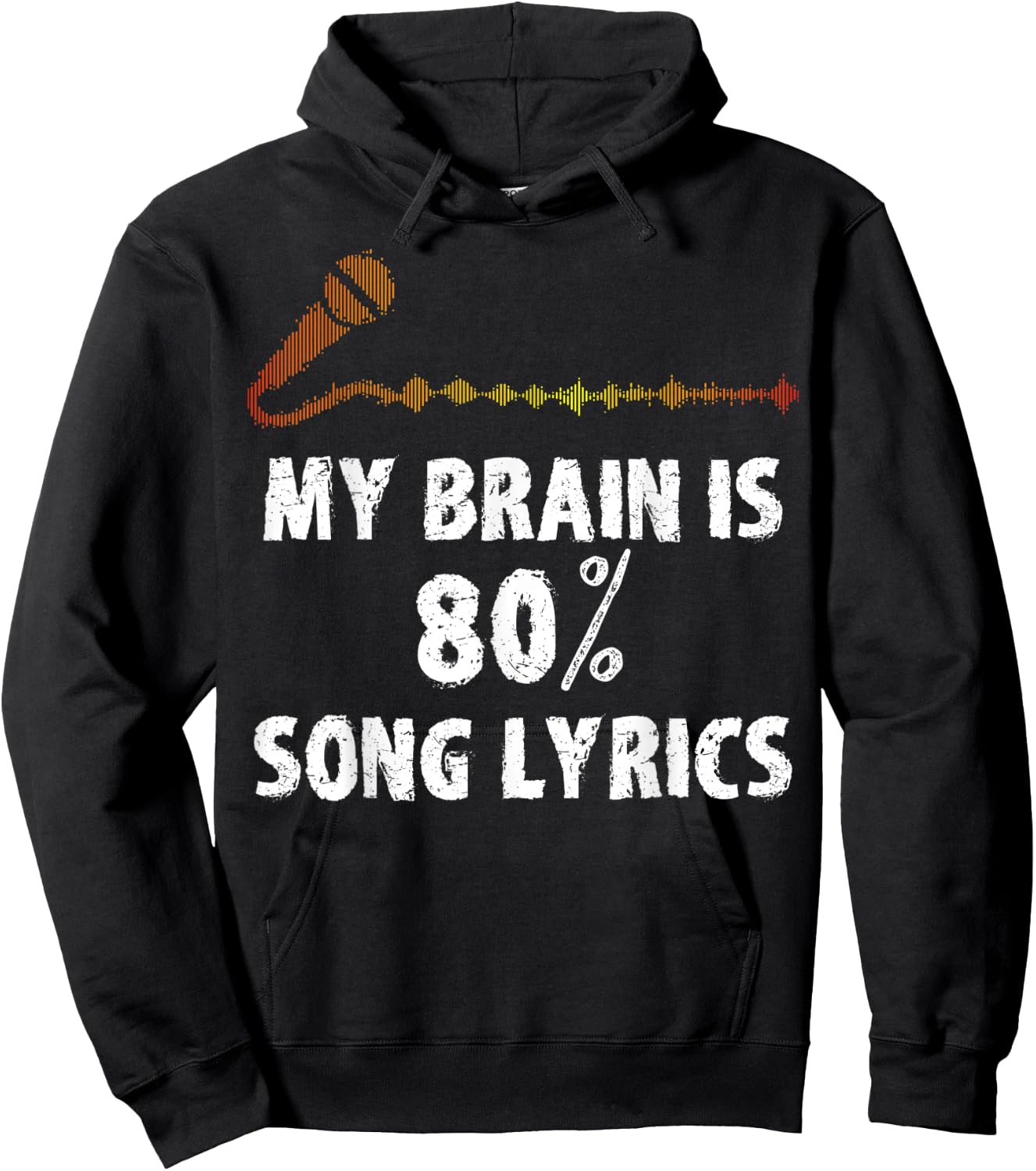 Microphone My Brain is 80% Song Lyrics Hoodie - Hoodie | Black