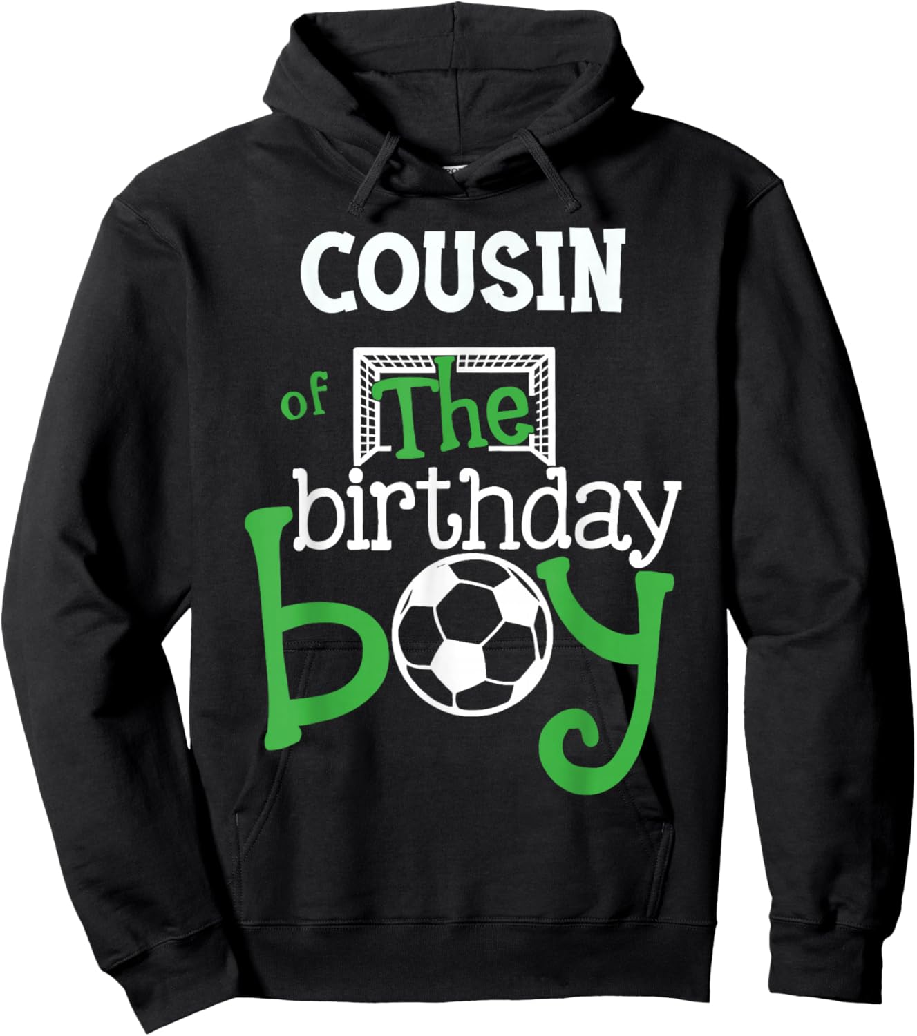 Cousin of The Birthday Boy Soccer Player Matching Family Hoodie - Hoodie | Black