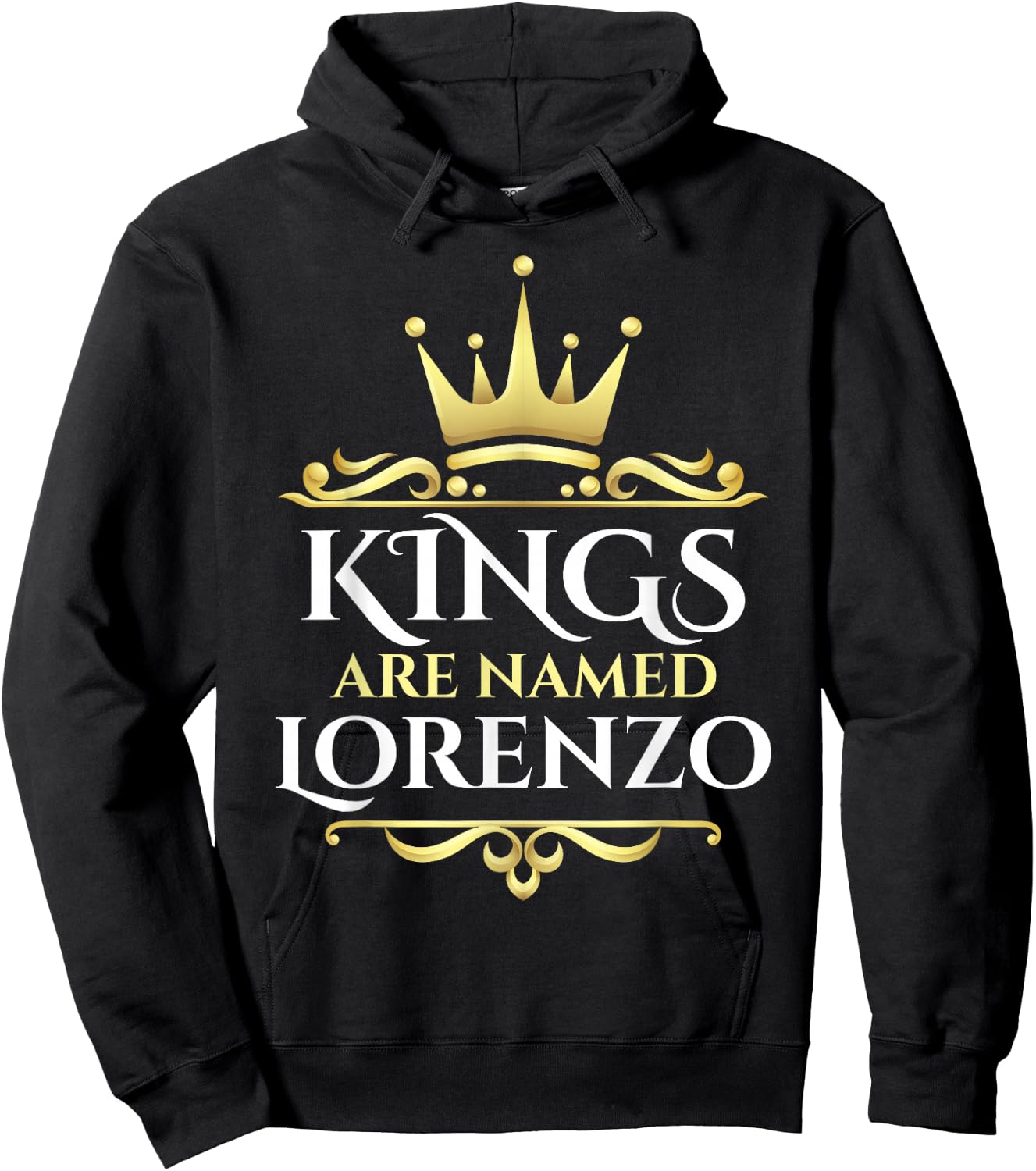 Kings Are Named Lorenzo Hoodie - Hoodie | Black