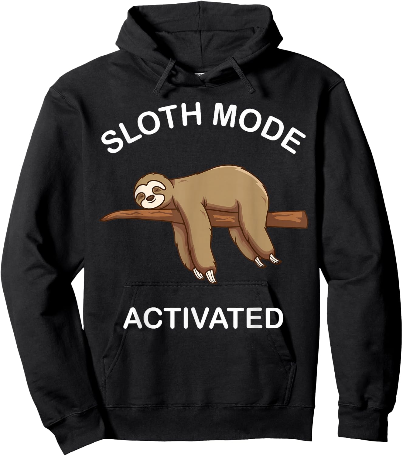we'll get there when we get there Sloth lovers -Kids, -Adults Black Short Sleeve Sloth mode activated Sloth is my spirit animal Hoodie - Hoodie | Black