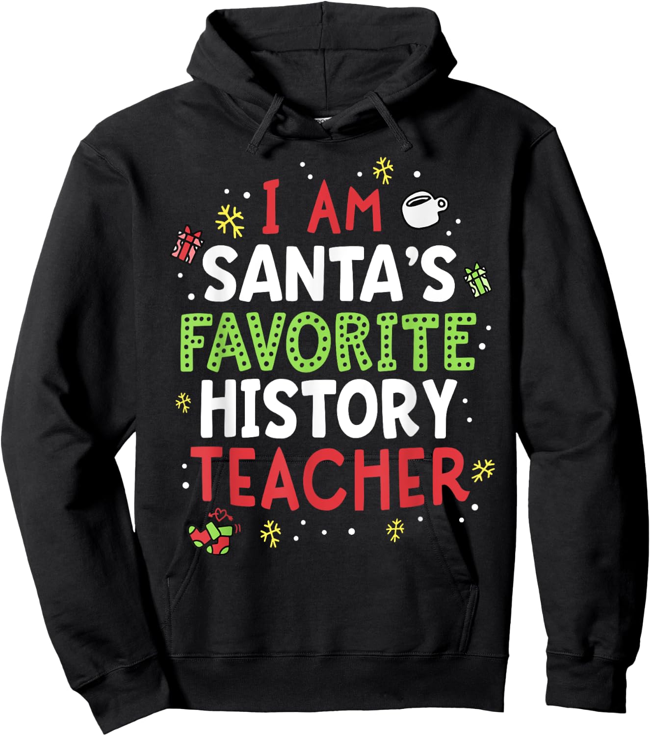 Santas Favorite History Teacher Shirt Christmas School Xmas Hoodie - Hoodie | Black
