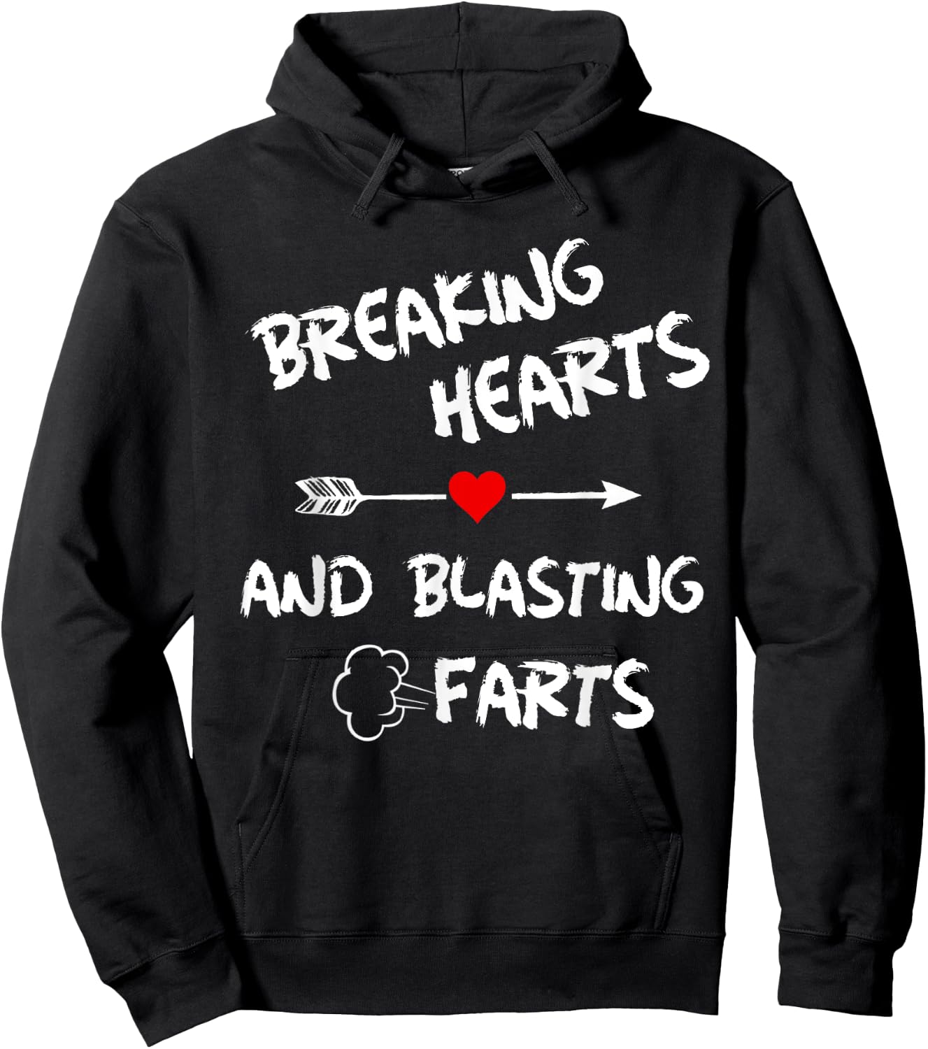 Breaking Hearts And Blasting Farts Hoodie - Hoodie | Black