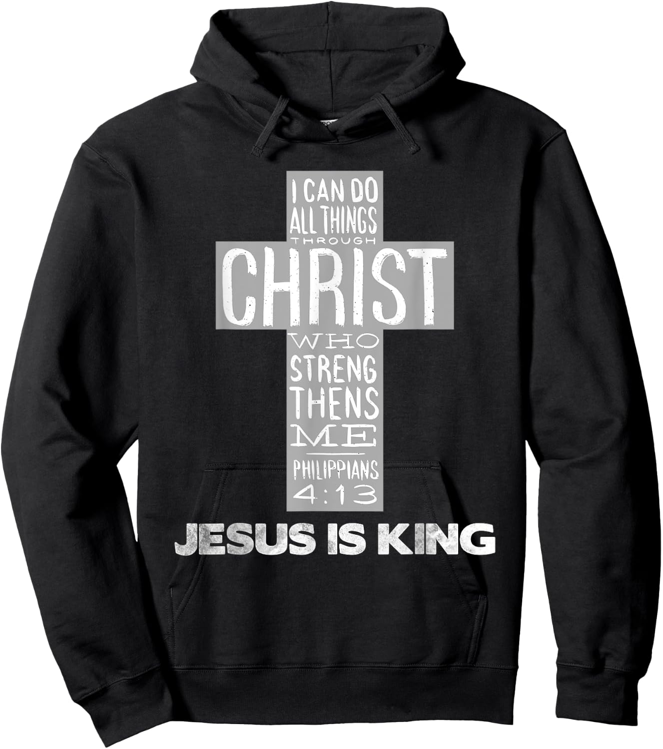 Jesus is King Christ Strength - Christian Cross Religious Hoodie - Hoodie | Black
