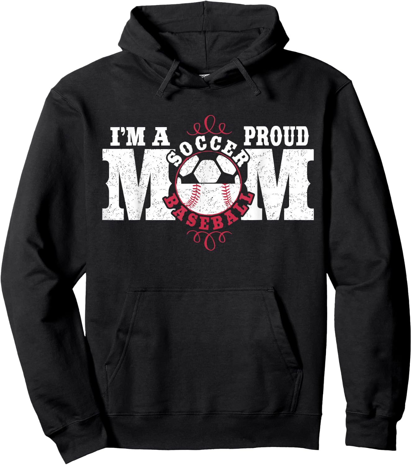 I'm a Proud Soccer Baseball Mom - Combined Sports Hoodie - Hoodie | Black